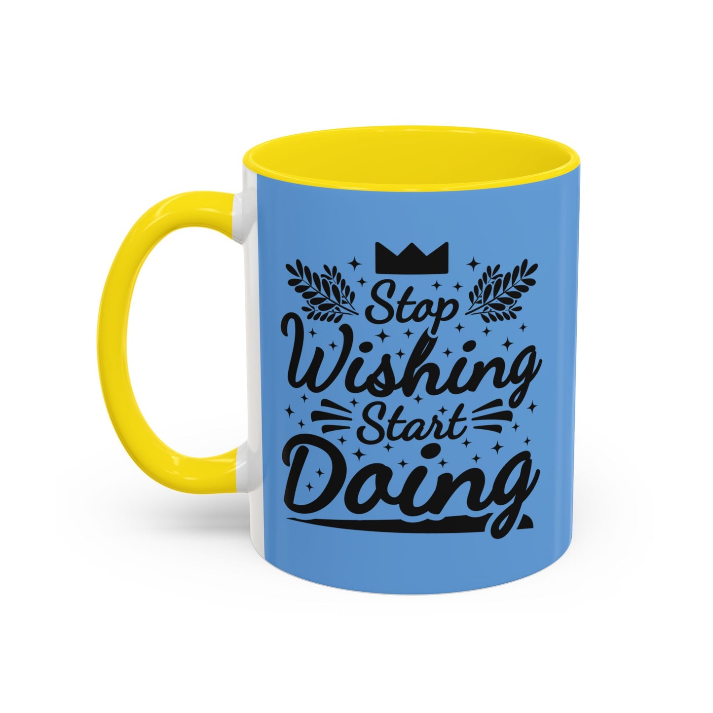 Stop Wishing Start Doing Accent Coffee Mug (11, 15oz)