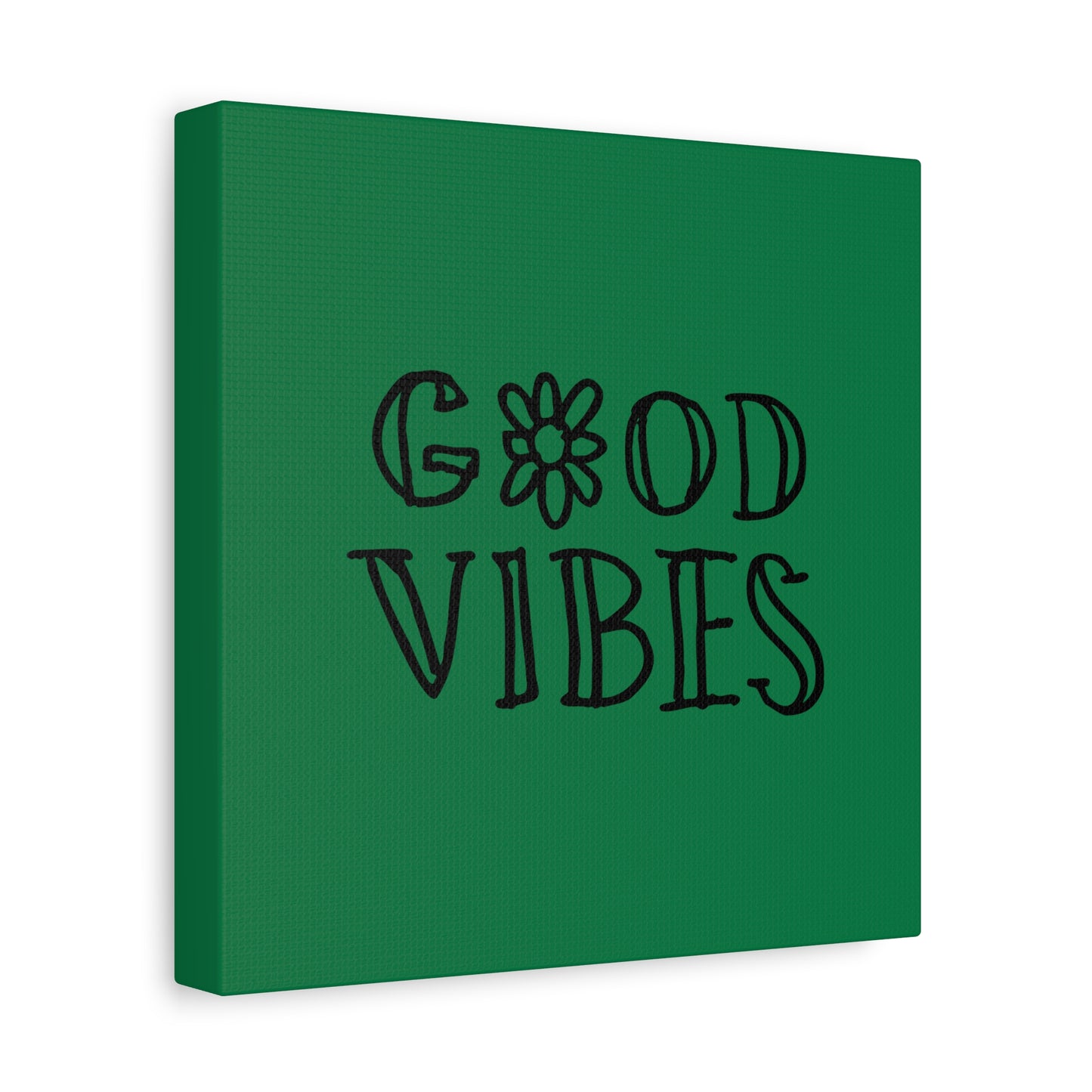 Good Vibes Matte Canvas, Stretched, 1.25"