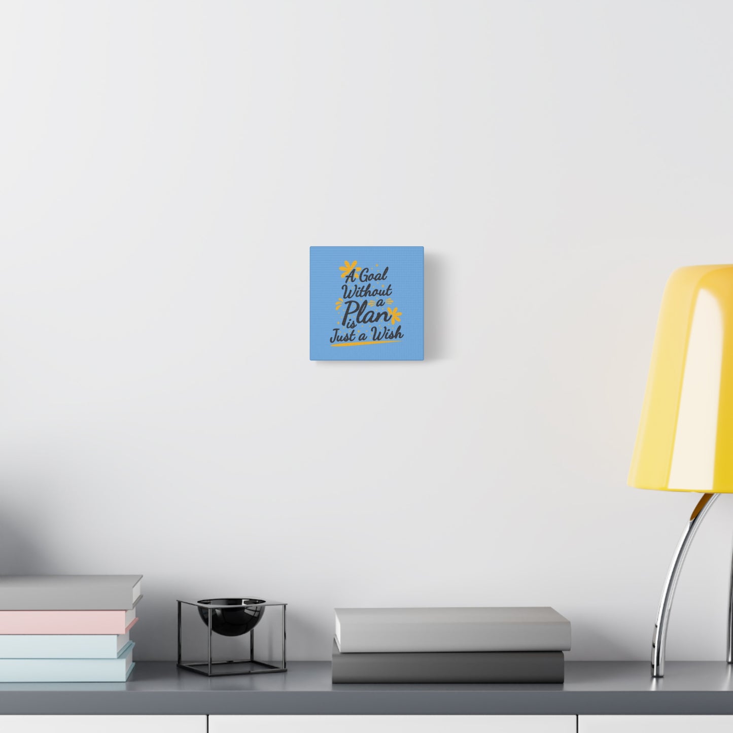 A Goal Without A Plan Is Just A Wish Matte Canvas, Stretched, 1.25"
