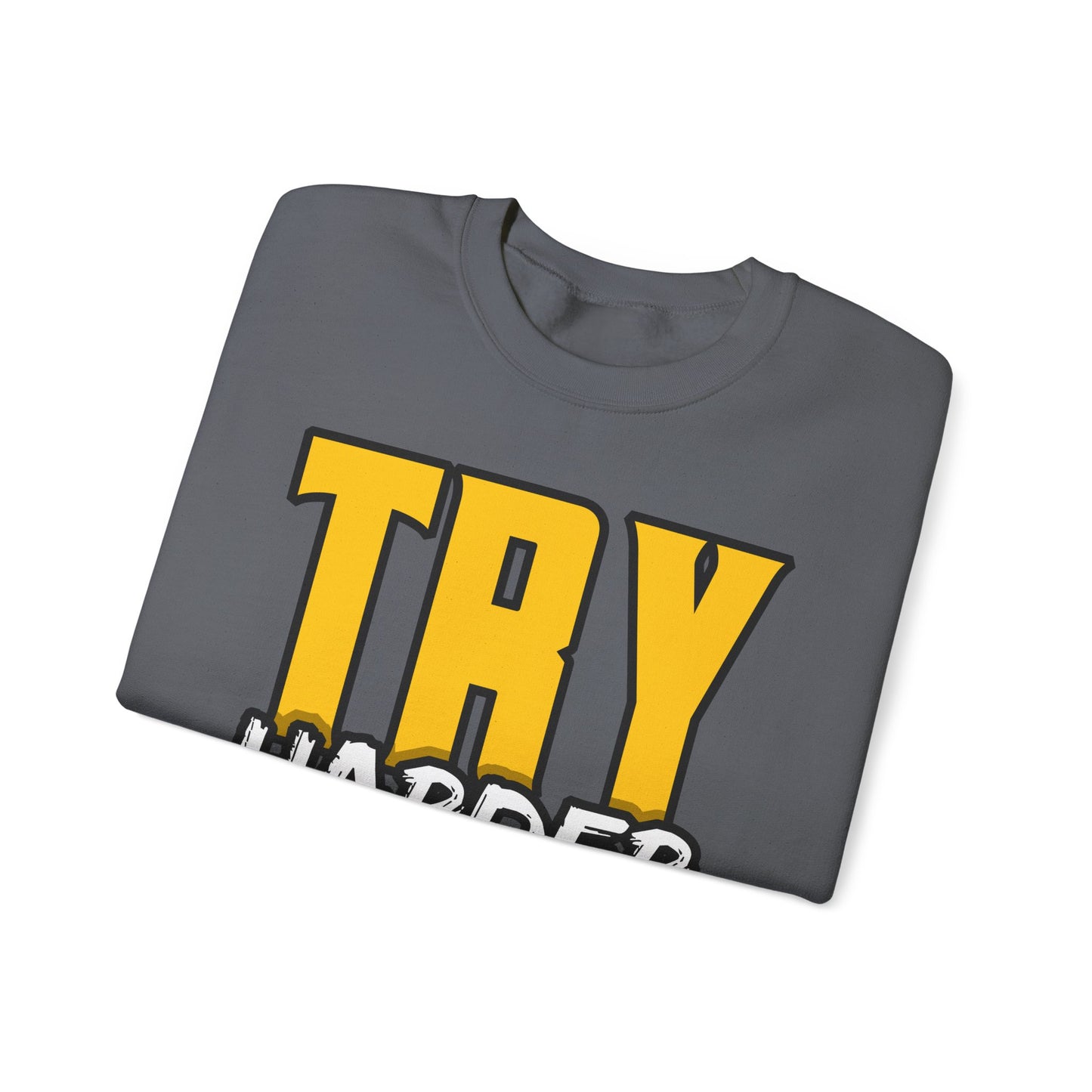 Try Harder Today Unisex Heavy Blend™ Crewneck Sweatshirt