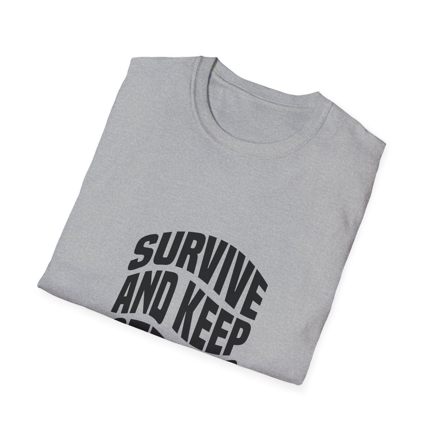 Survive And Keep Strong Unisex Softstyle T-Shirt