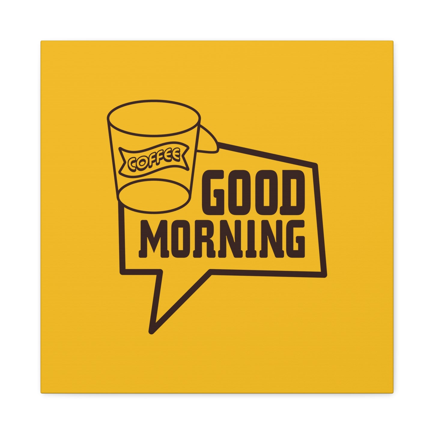 Good Morning Matte Canvas, Stretched, 1.25"