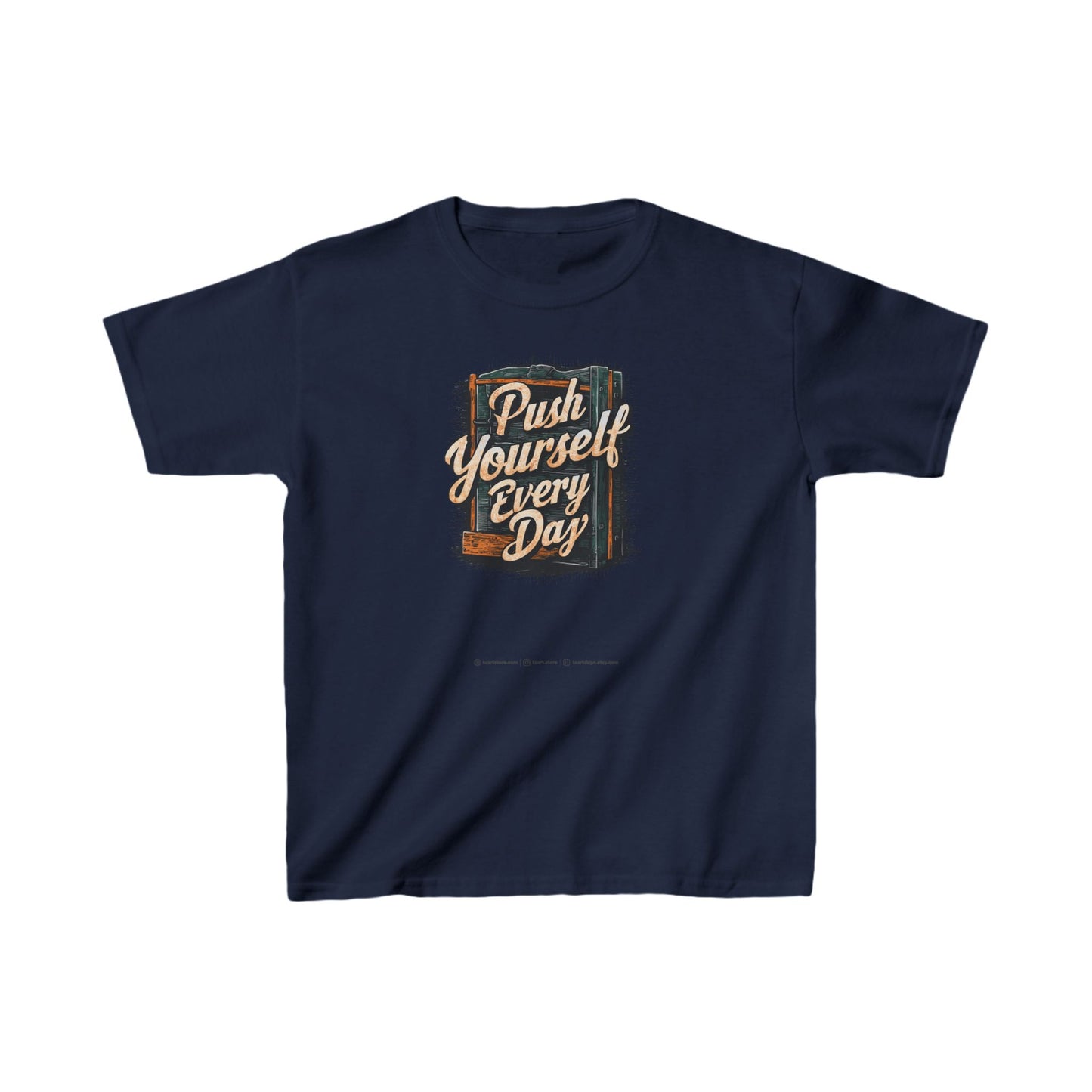 Push Yourself Every Day Kids Heavy Cotton™ Tee
