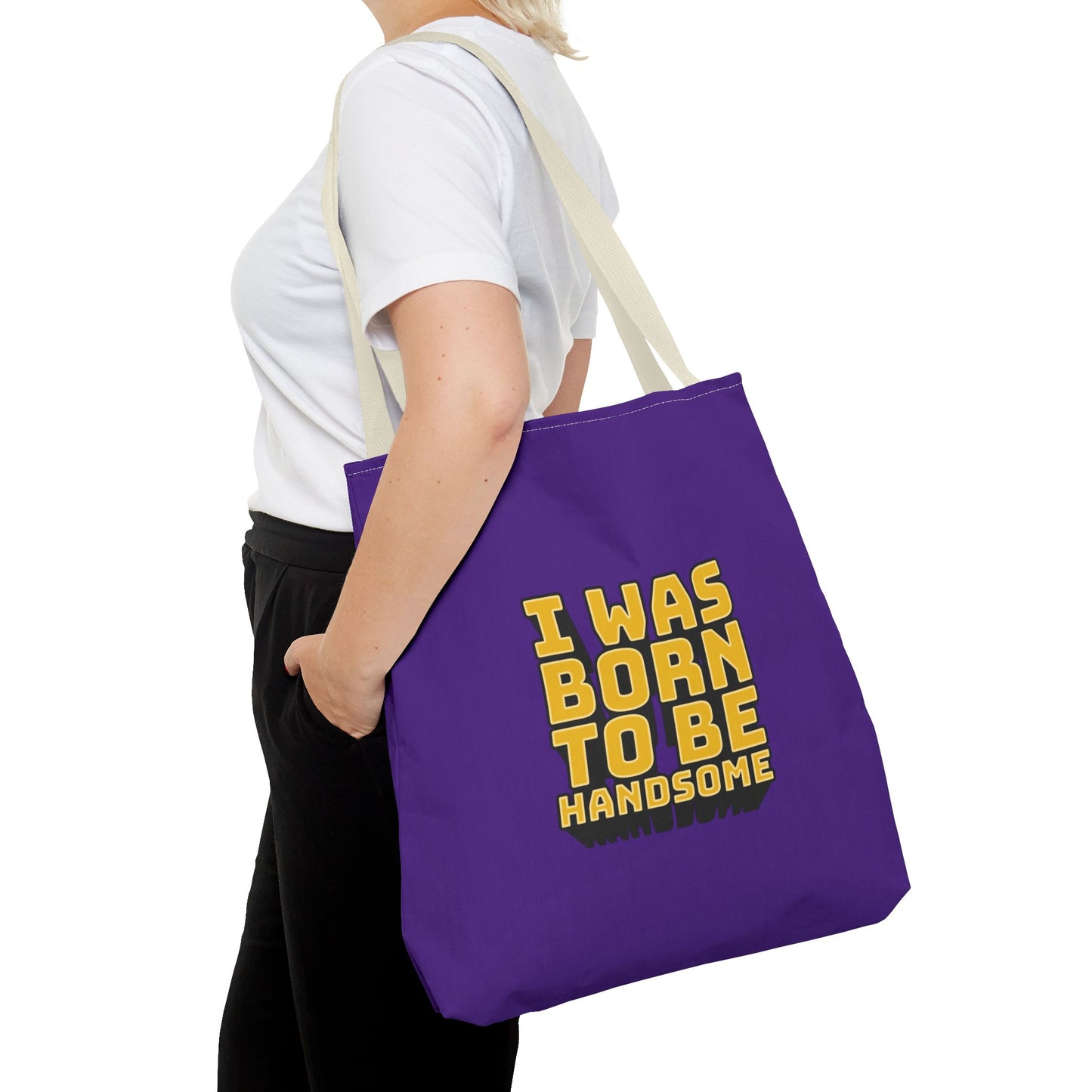 I Was Born To Be Handsome Tote Bag (AOP)