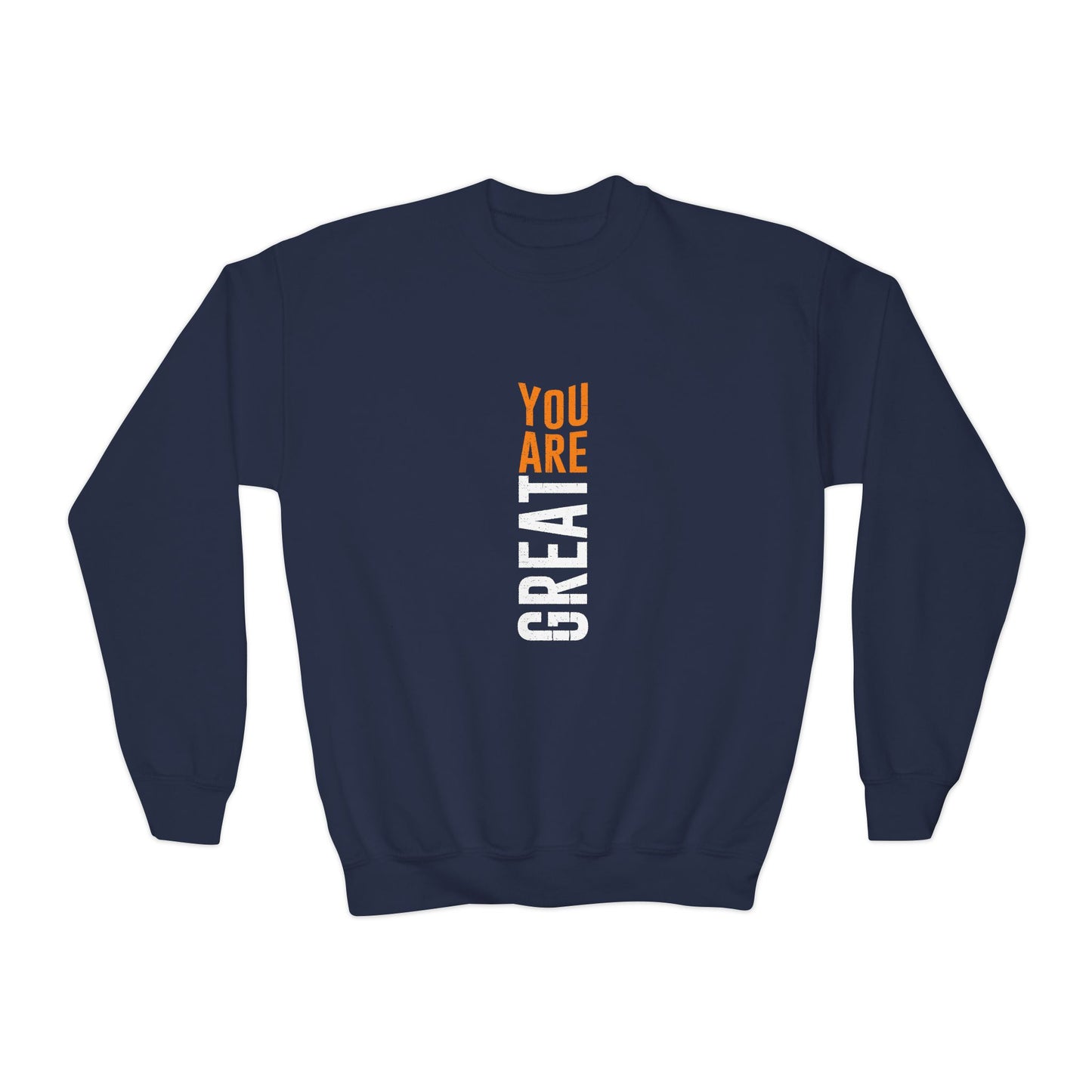 You Are Great Youth Crewneck Sweatshirt