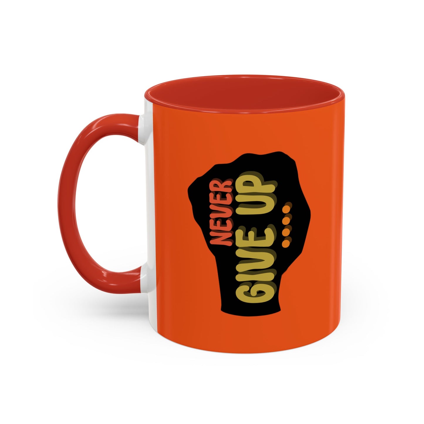 Never Give Up Accent Coffee Mug (11, 15oz)
