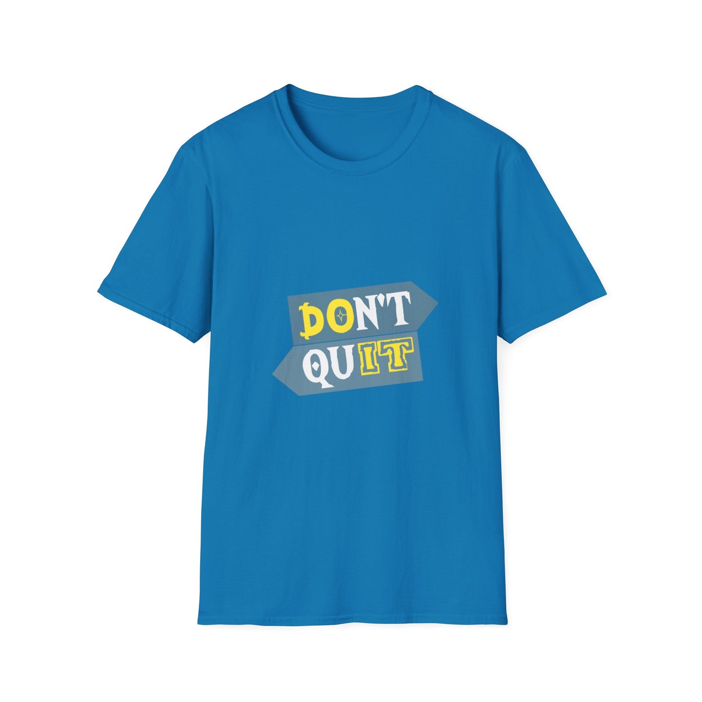 Don't Quit Unisex Softstyle T-Shirt