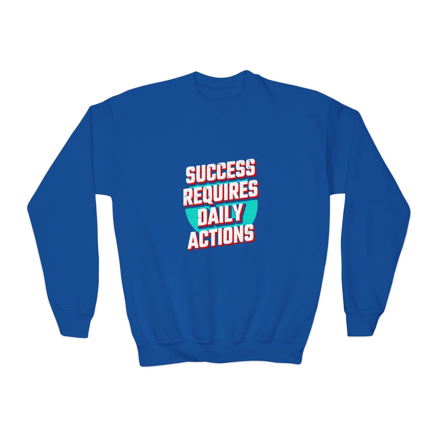 Success Requires Daily Actions Youth Crewneck Sweatshirt