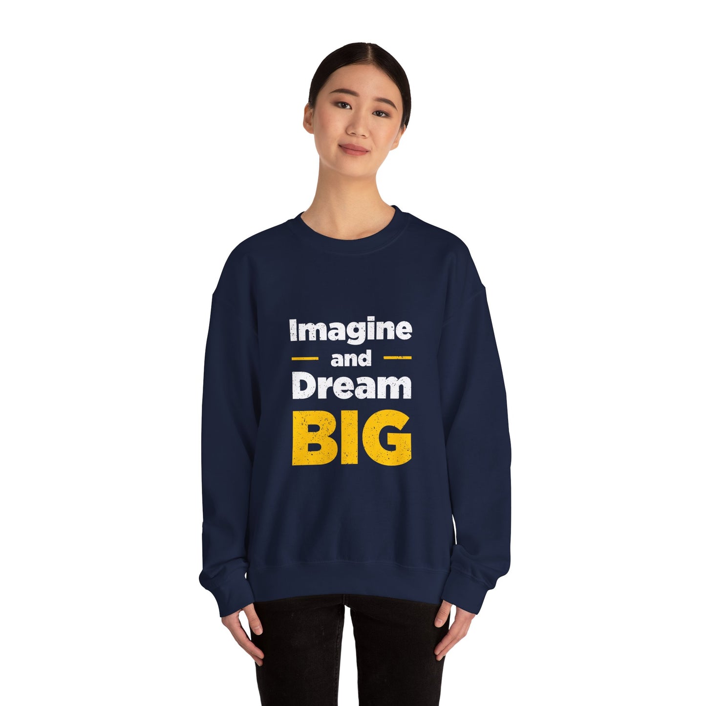 Imagine And Dream Big Unisex Heavy Blend™ Crewneck Sweatshirt