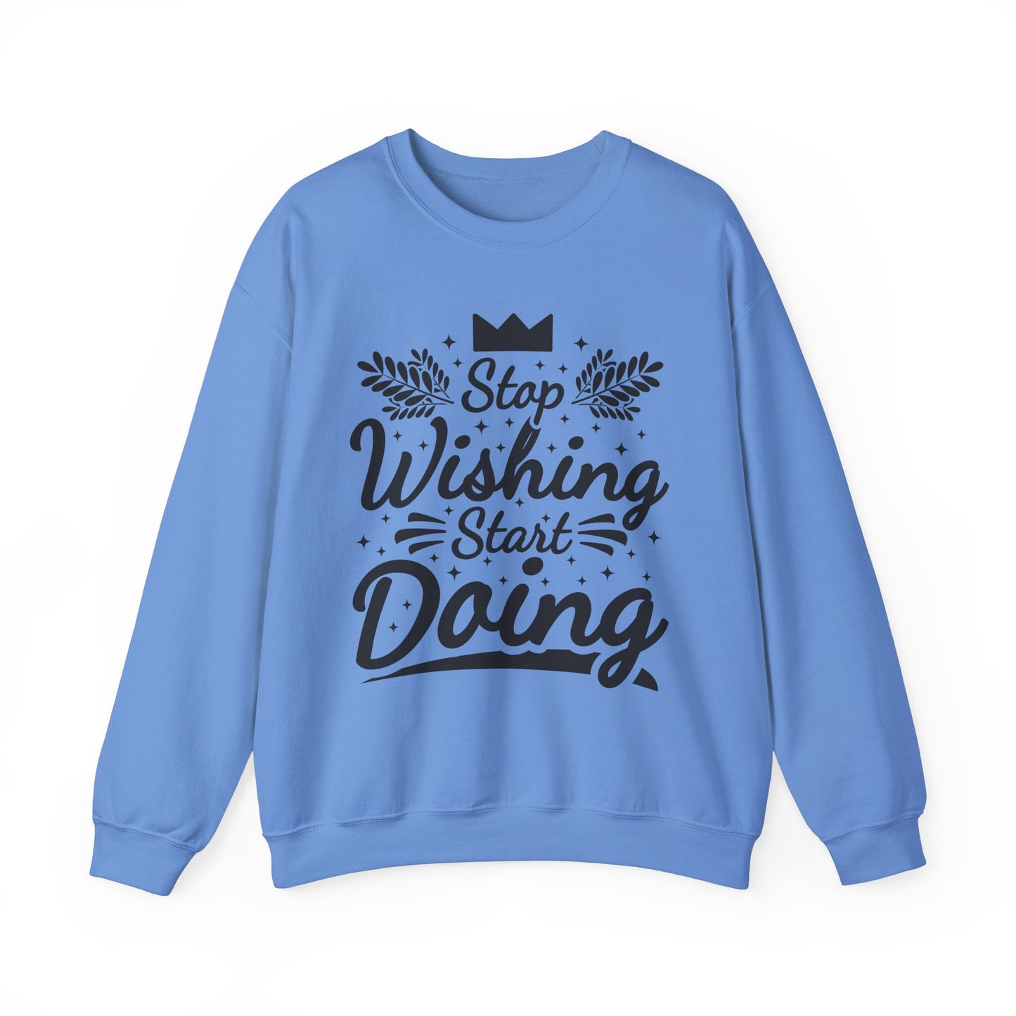 Stop Wishing Start Doing Unisex Heavy Blend™ Crewneck Sweatshirt