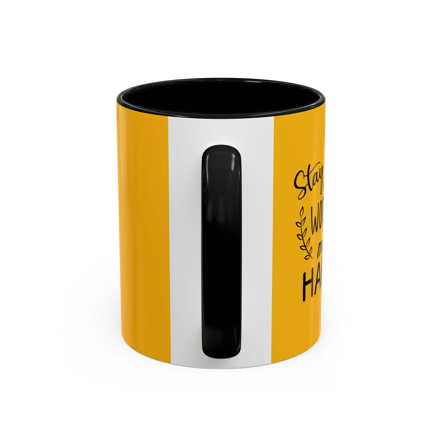 Stay Positive Work Hard Make It Happen Accent Coffee Mug (11, 15oz)