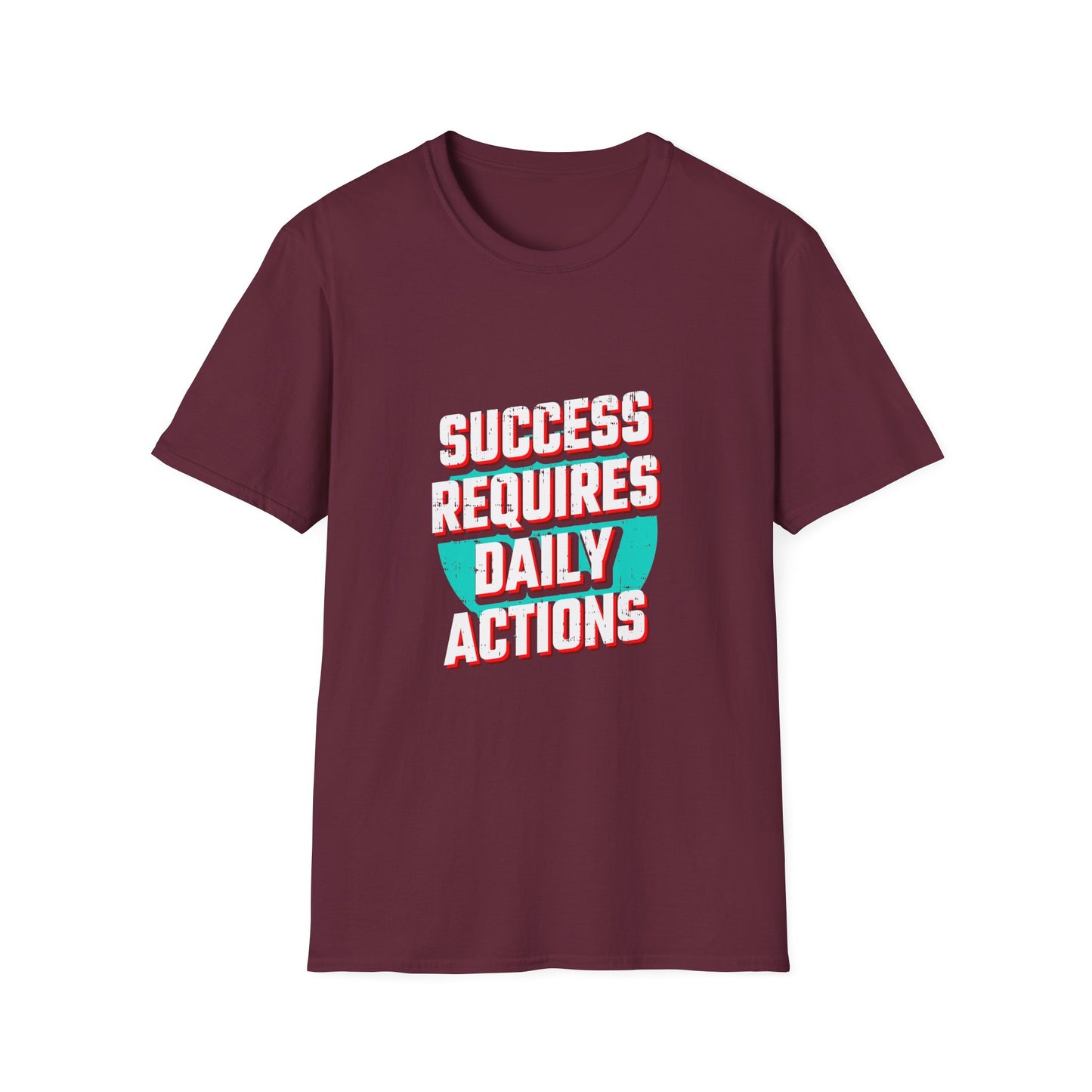 Success Requires Daily Actions Unisex Softstyle T-Shirt
