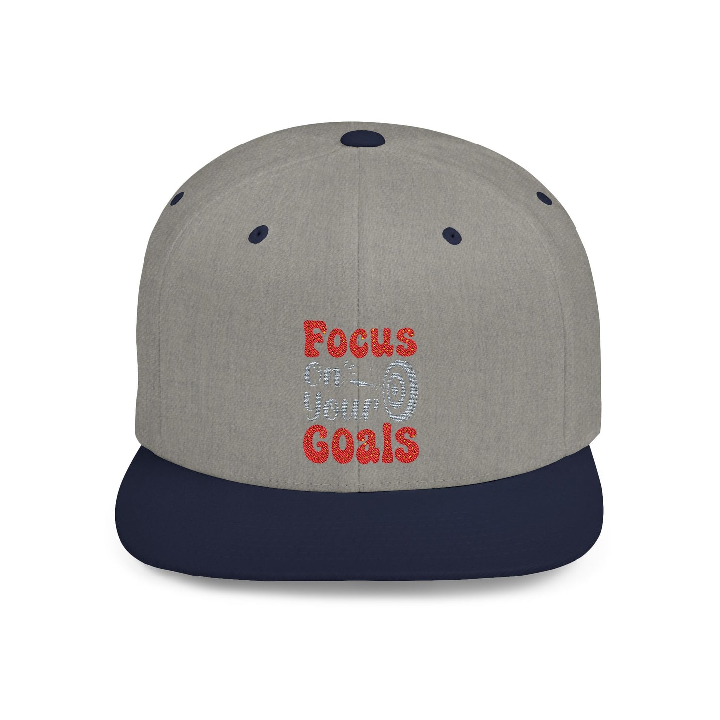 Focus On Your Goals Flat Bill Snapback