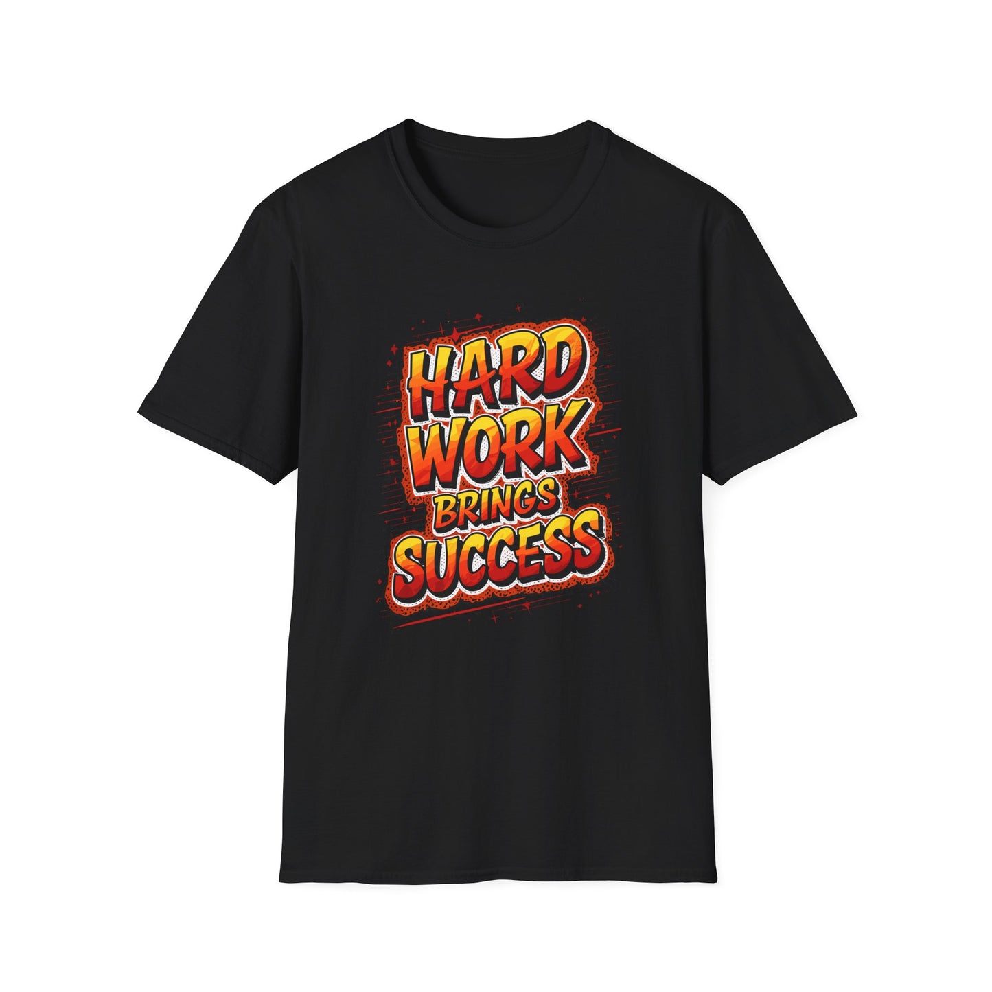 Hard Work Brings Success Unisex Softstyle T-Shirt