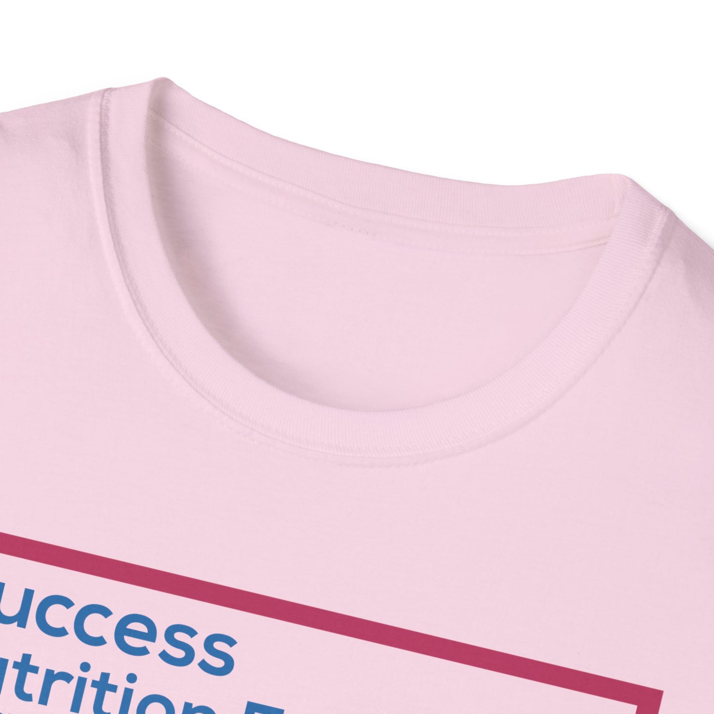 Success Nutrition Facts Unisex Softstyle T-Shirt