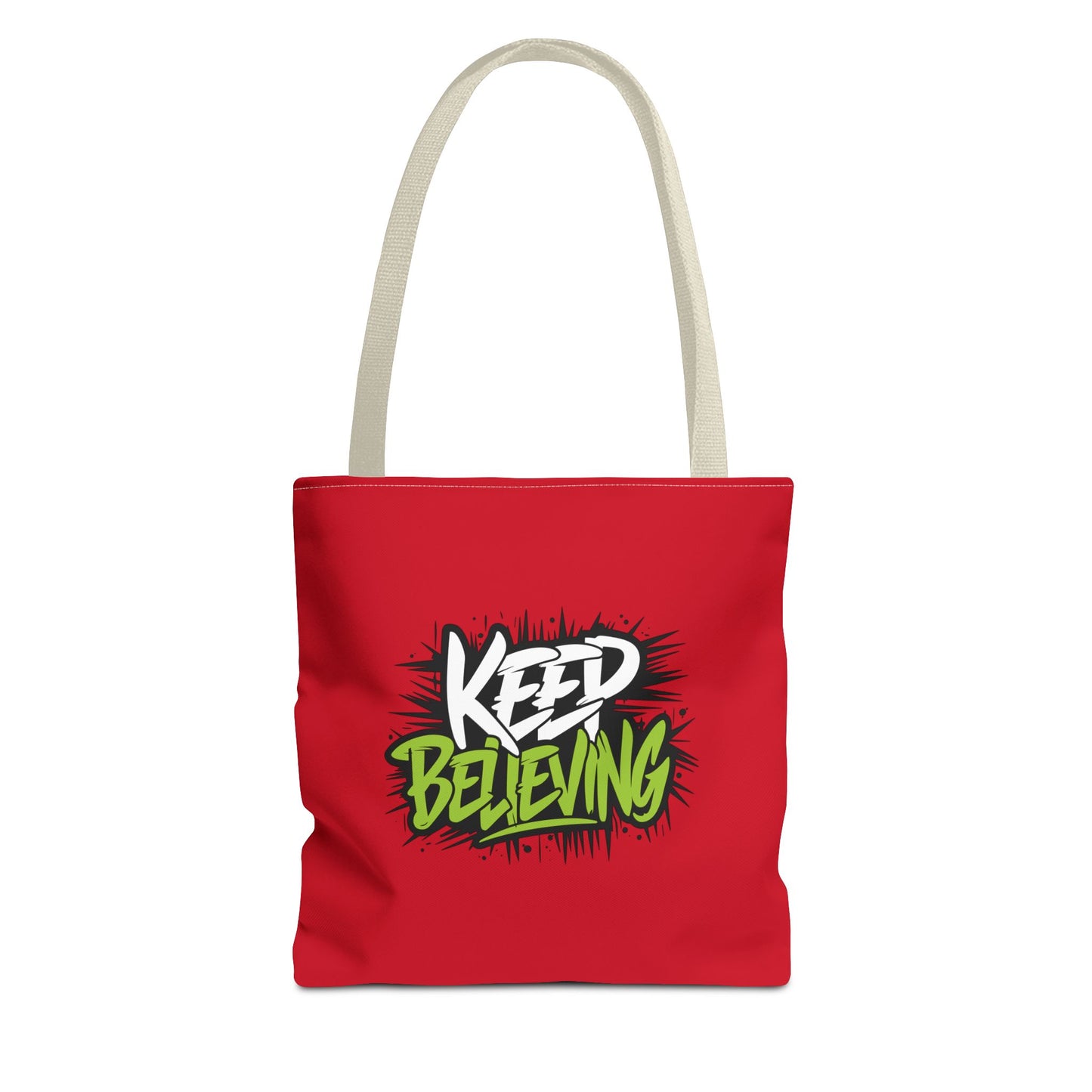 Keep Believing Tote Bag (AOP)