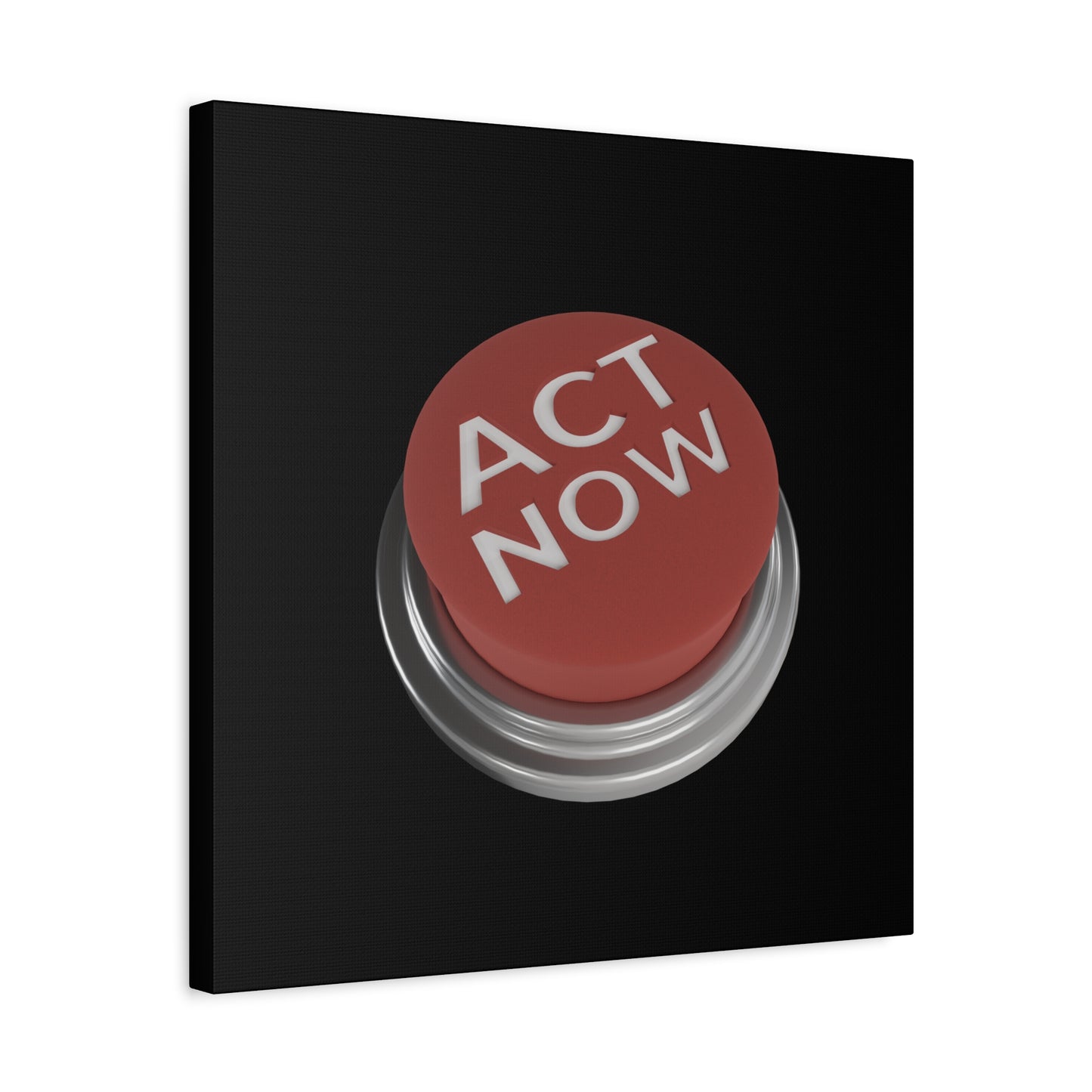 Act Now Matte Canvas, Stretched, 1.25"