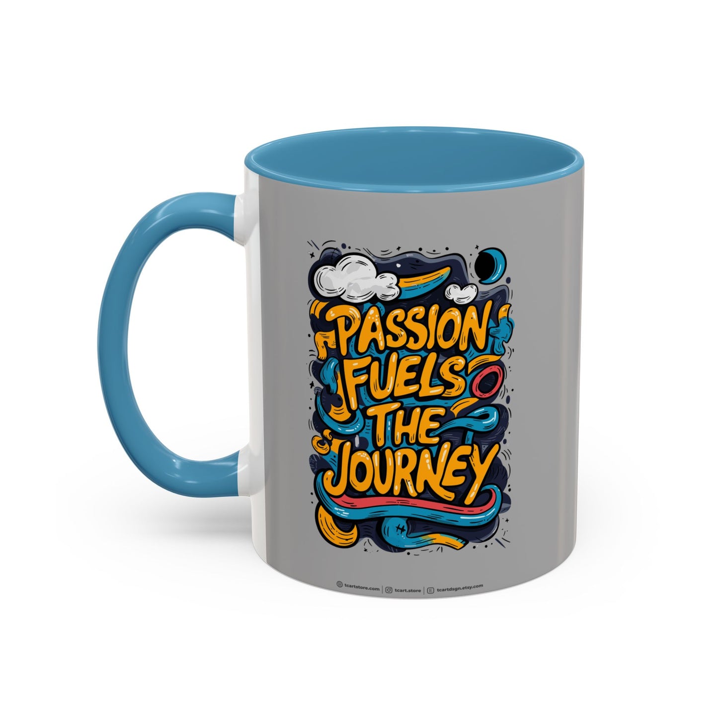 Passion Fuels The Journey Accent Coffee Mug (11, 15oz)