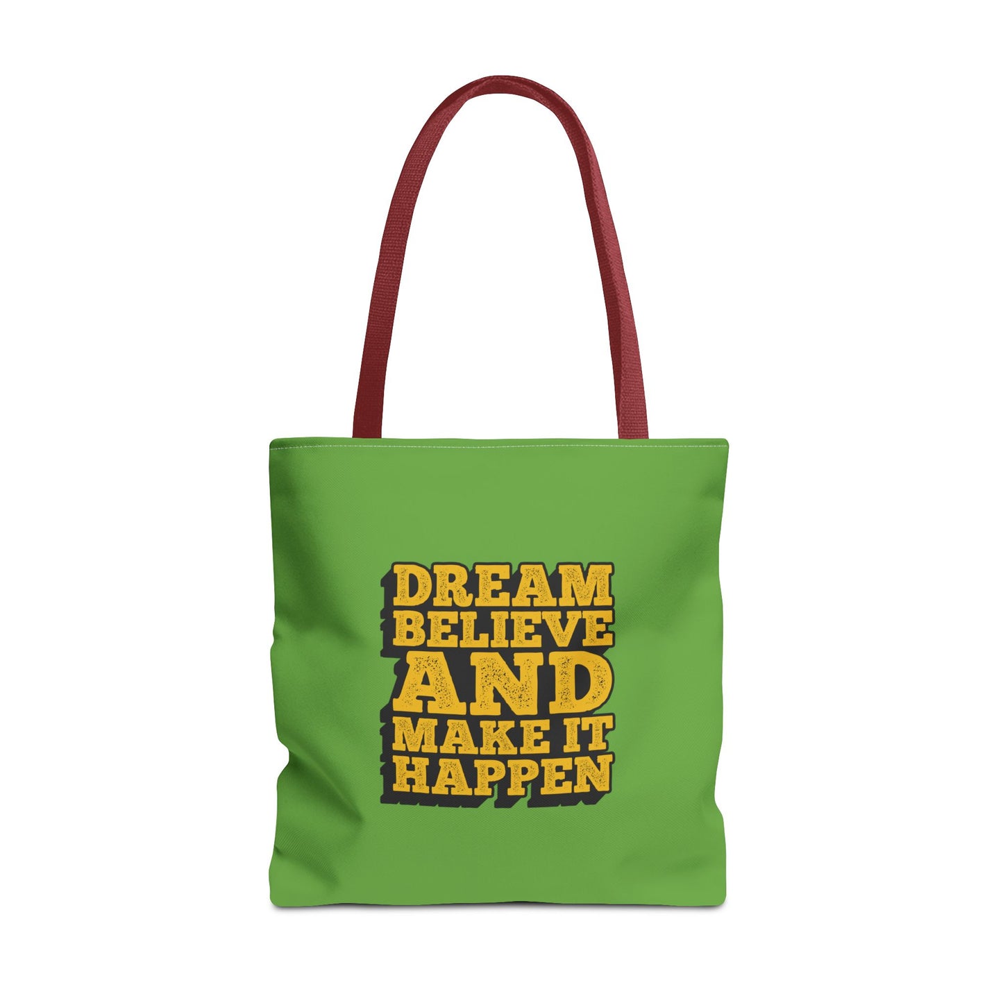 Dream Believe And Make It Happen Tote Bag (AOP)