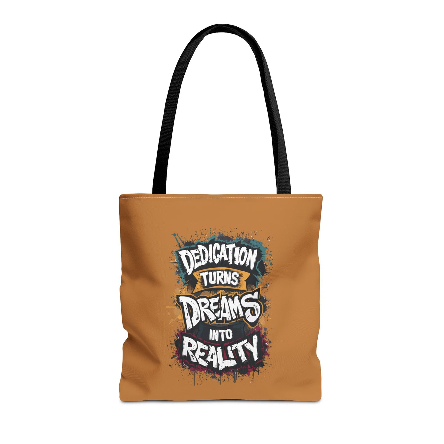 Dedication Turns Dreams Into Reality Tote Bag (AOP)