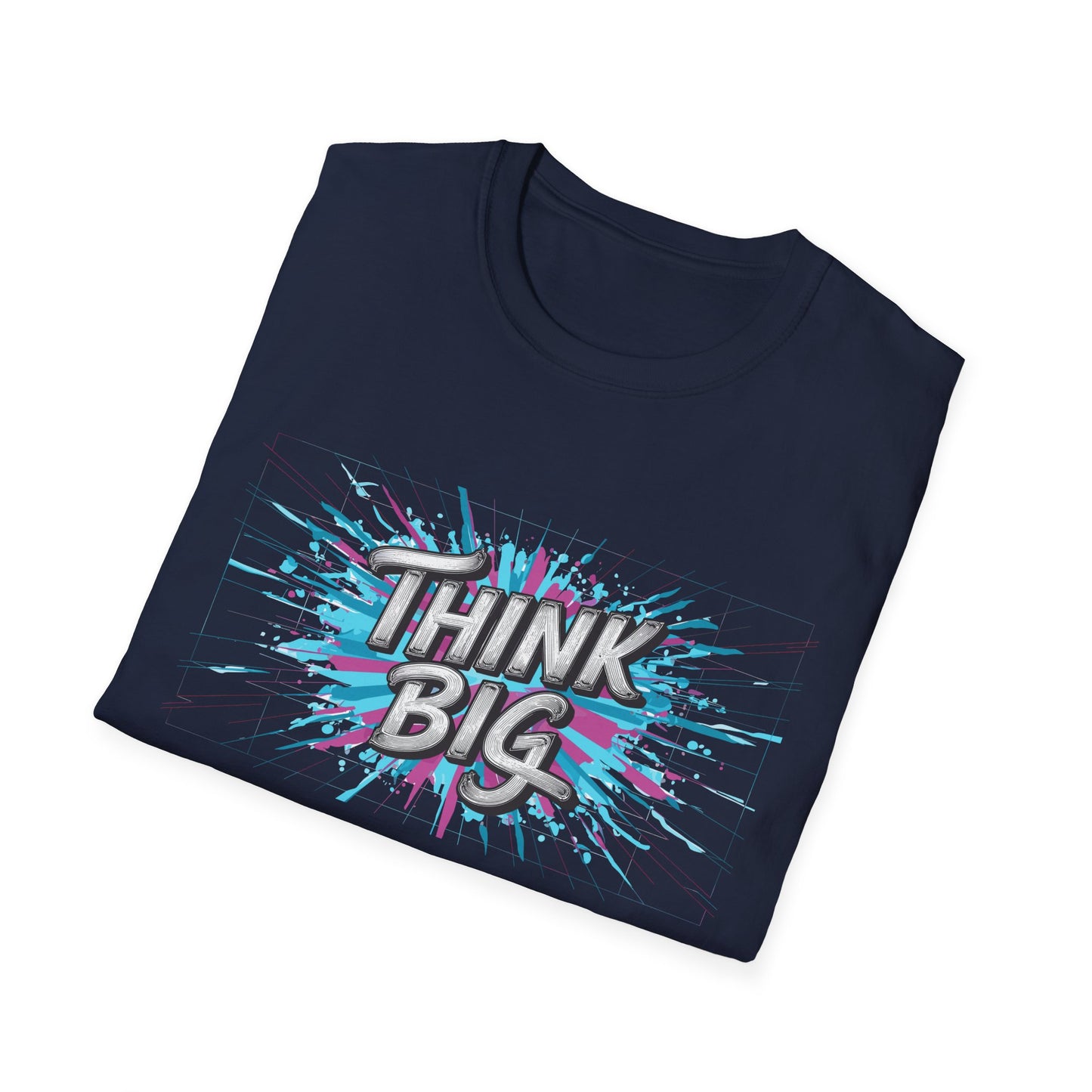 Think Big Unisex Softstyle T-Shirt