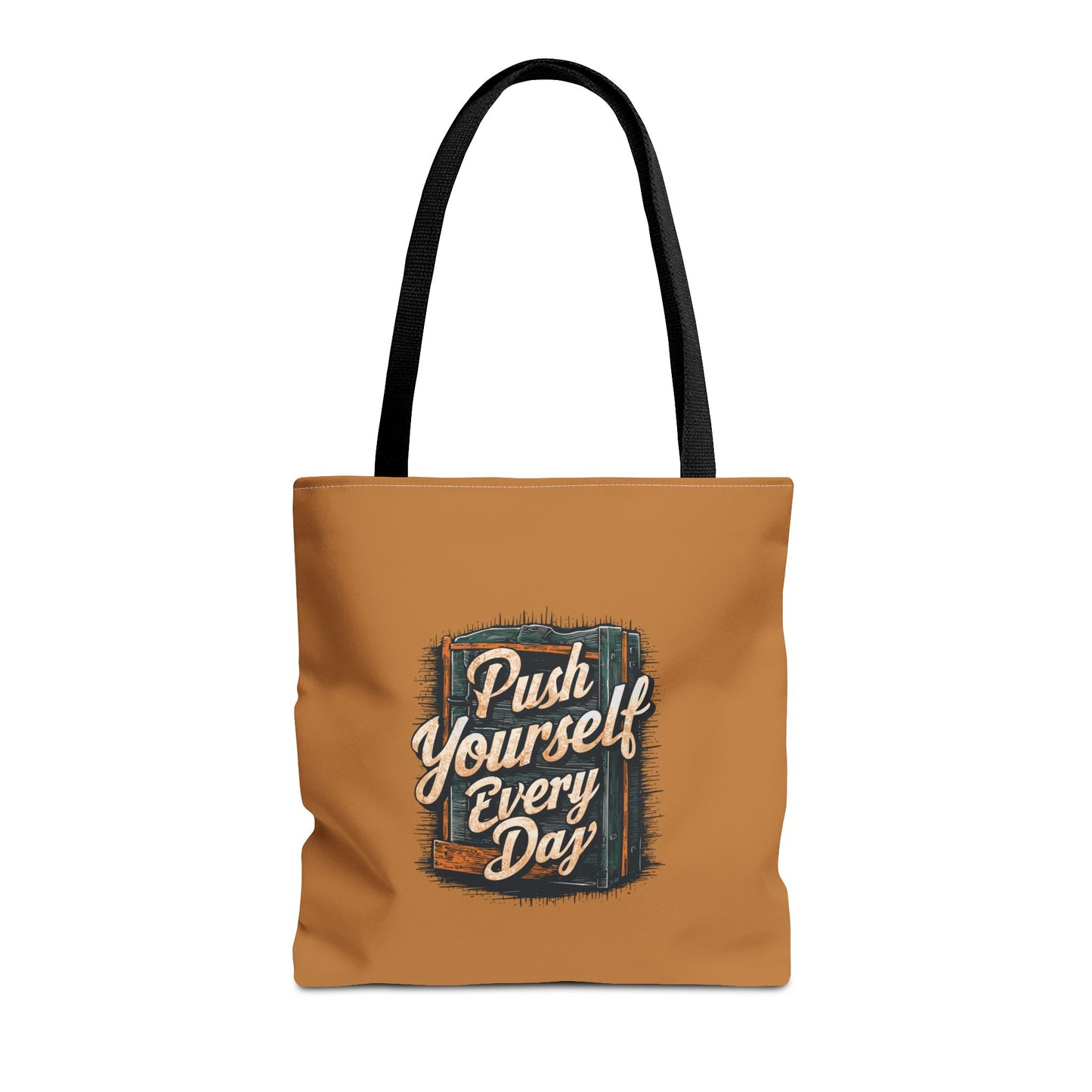 Push Yourself Every Day Tote Bag (AOP)