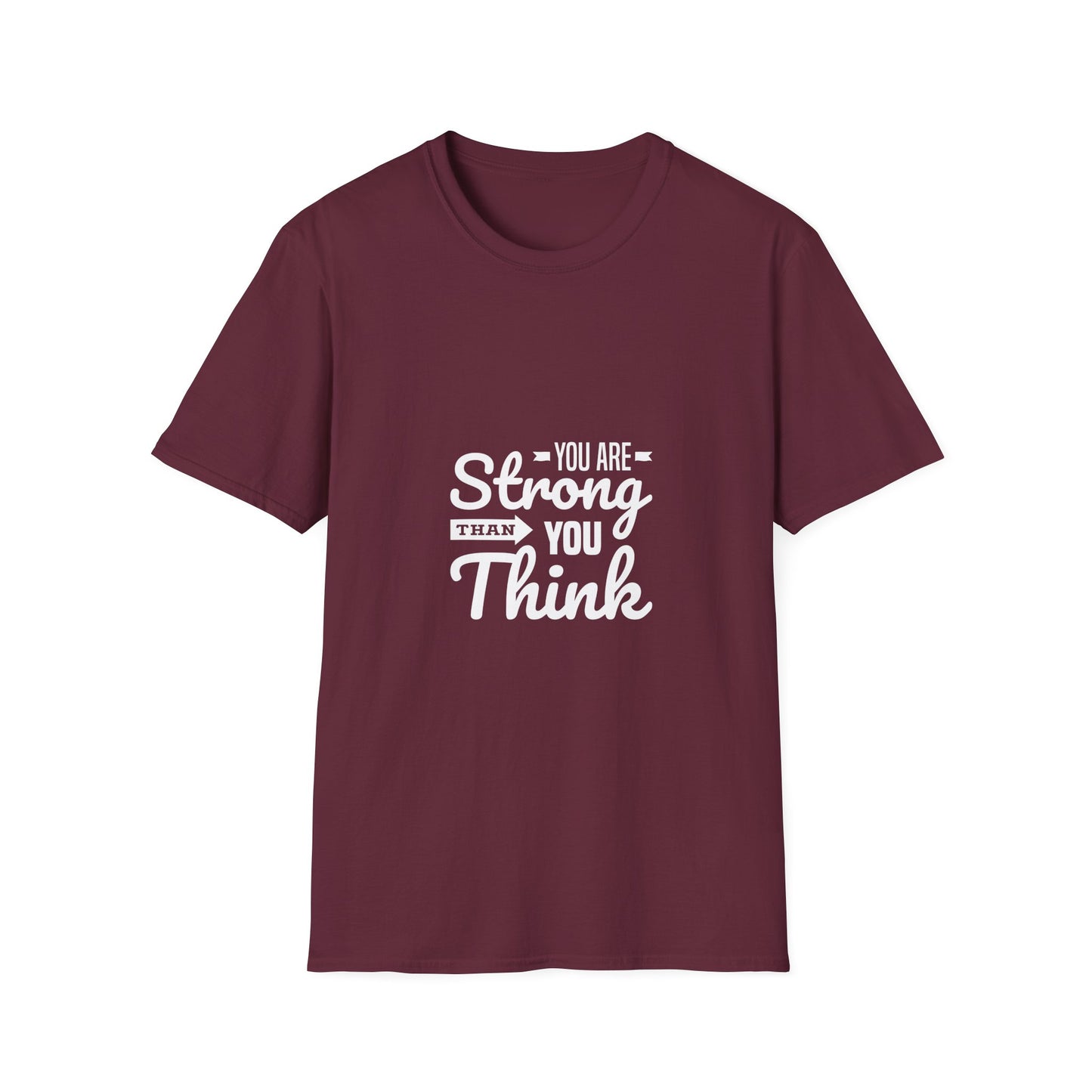 You Are Strong Than You Think Unisex Softstyle T-Shirt