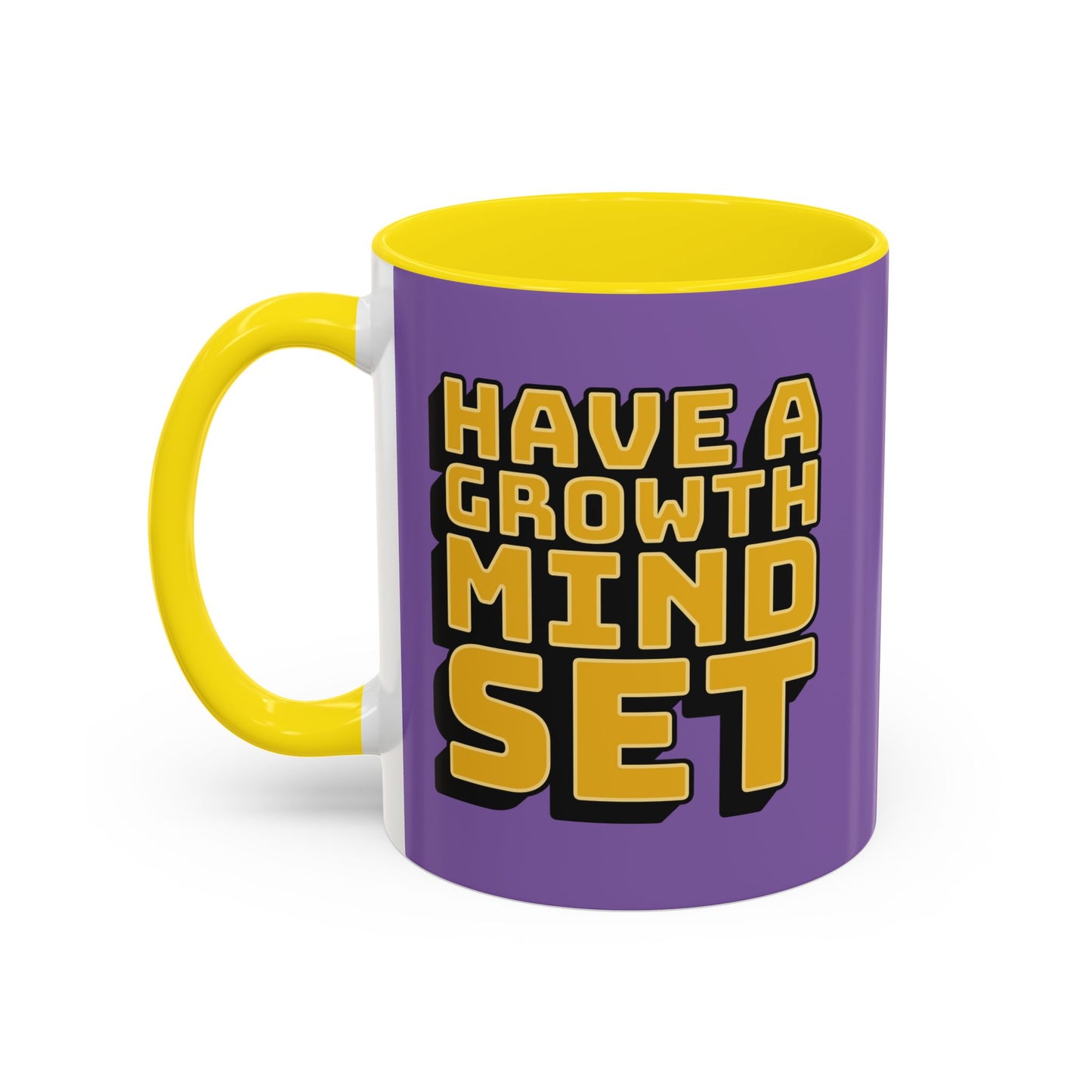 Have A Growth Mind Set Accent Coffee Mug (11, 15oz)