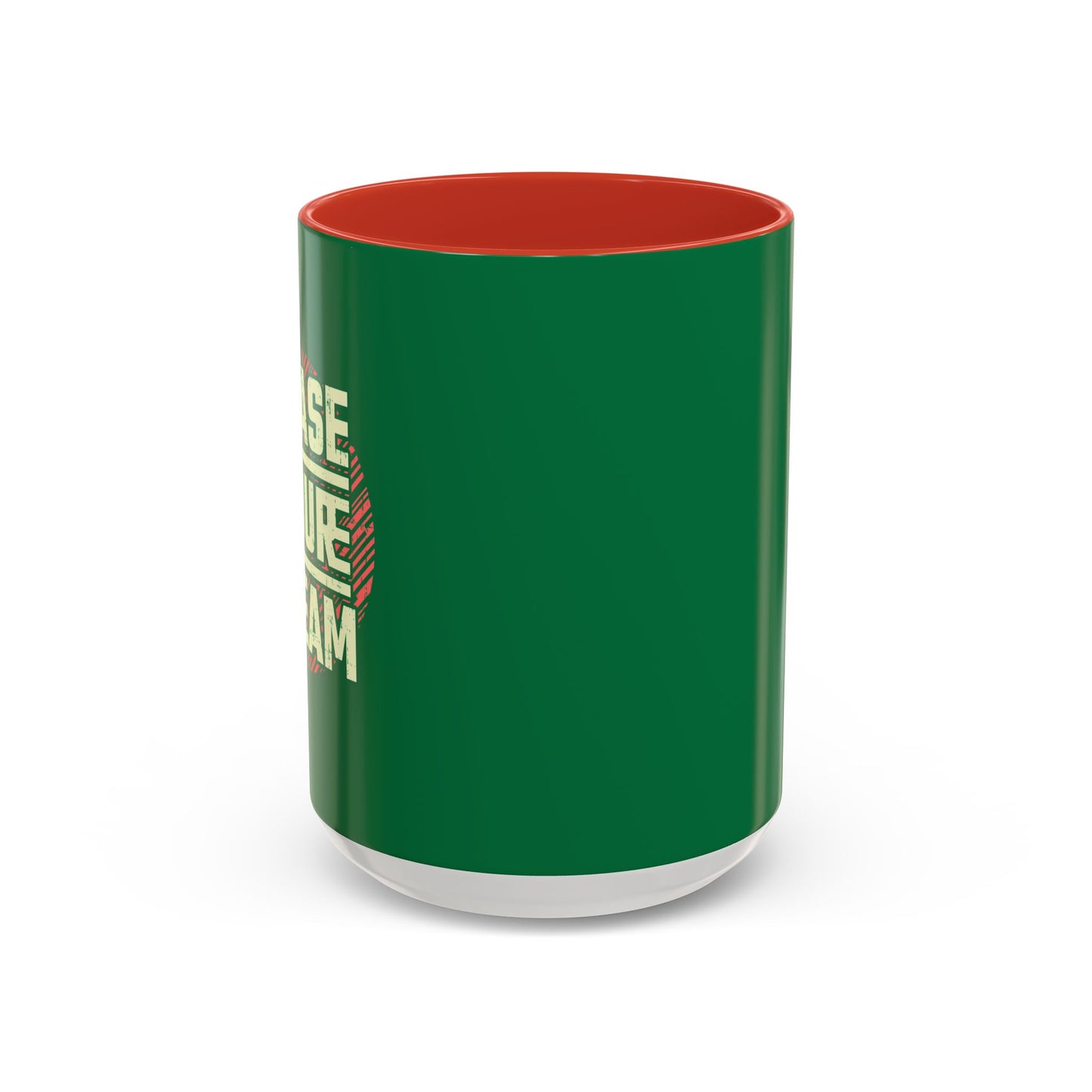 Chase Your Dream Accent Coffee Mug (11, 15oz)