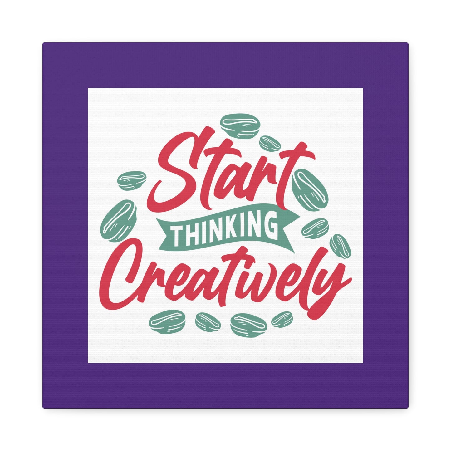 Start Thinking Matte Canvas, Stretched, 1.25"