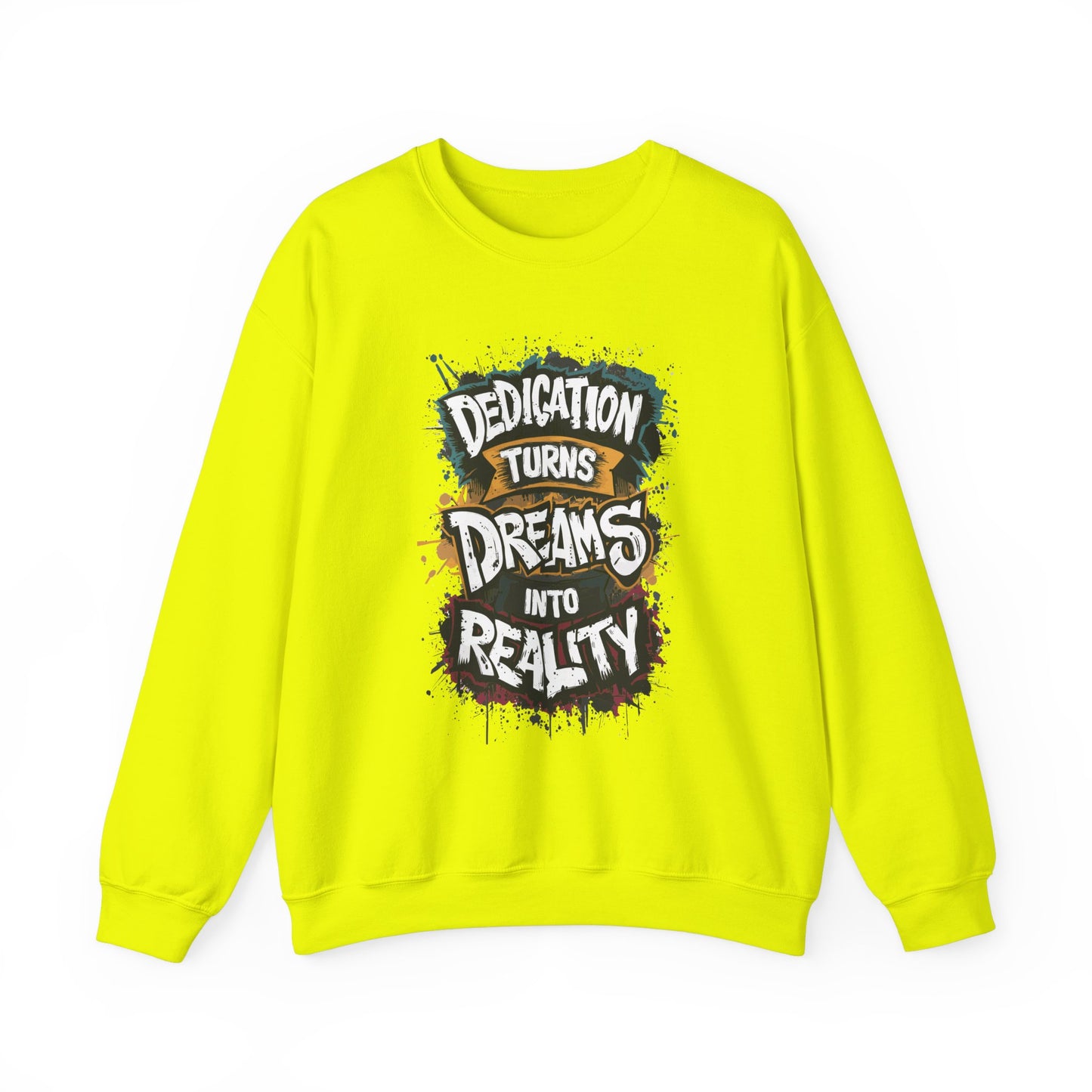 Dedication Turns Dreams Into Reality Unisex Heavy Blend™ Crewneck Sweatshirt