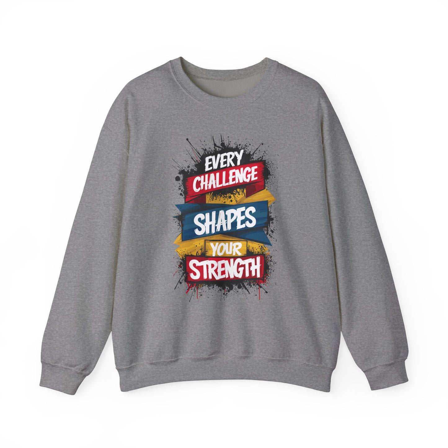 Every Challenge Shapes Your Strength Unisex Heavy Blend™ Crewneck Sweatshirt