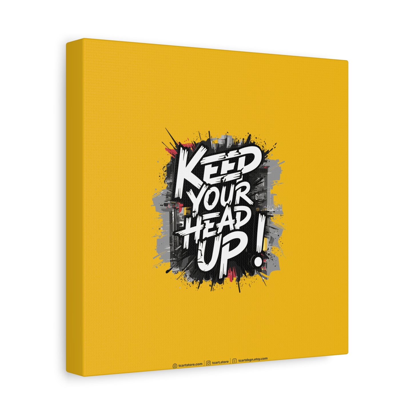 Keep Your Head Up ! Matte Canvas, Stretched, 1.25"
