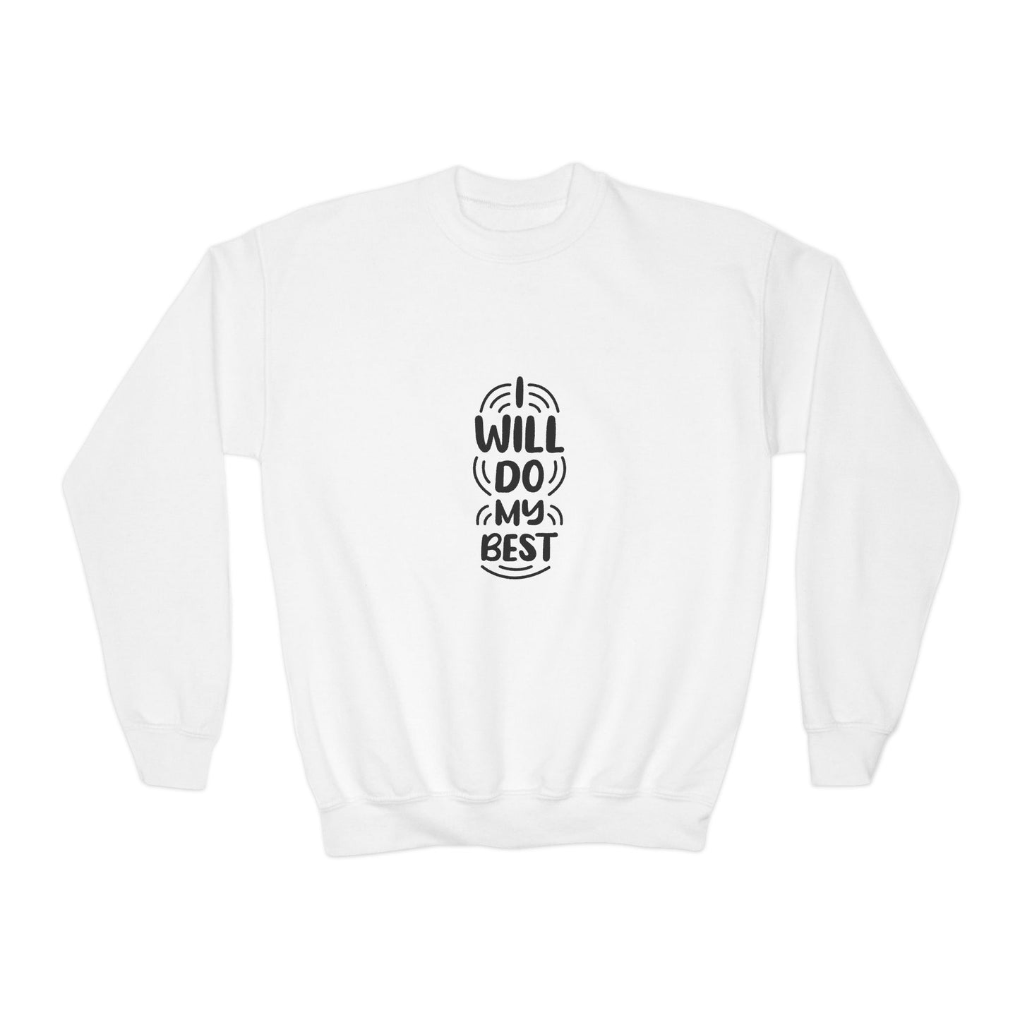 I Will Do My Best Youth Crewneck Sweatshirt
