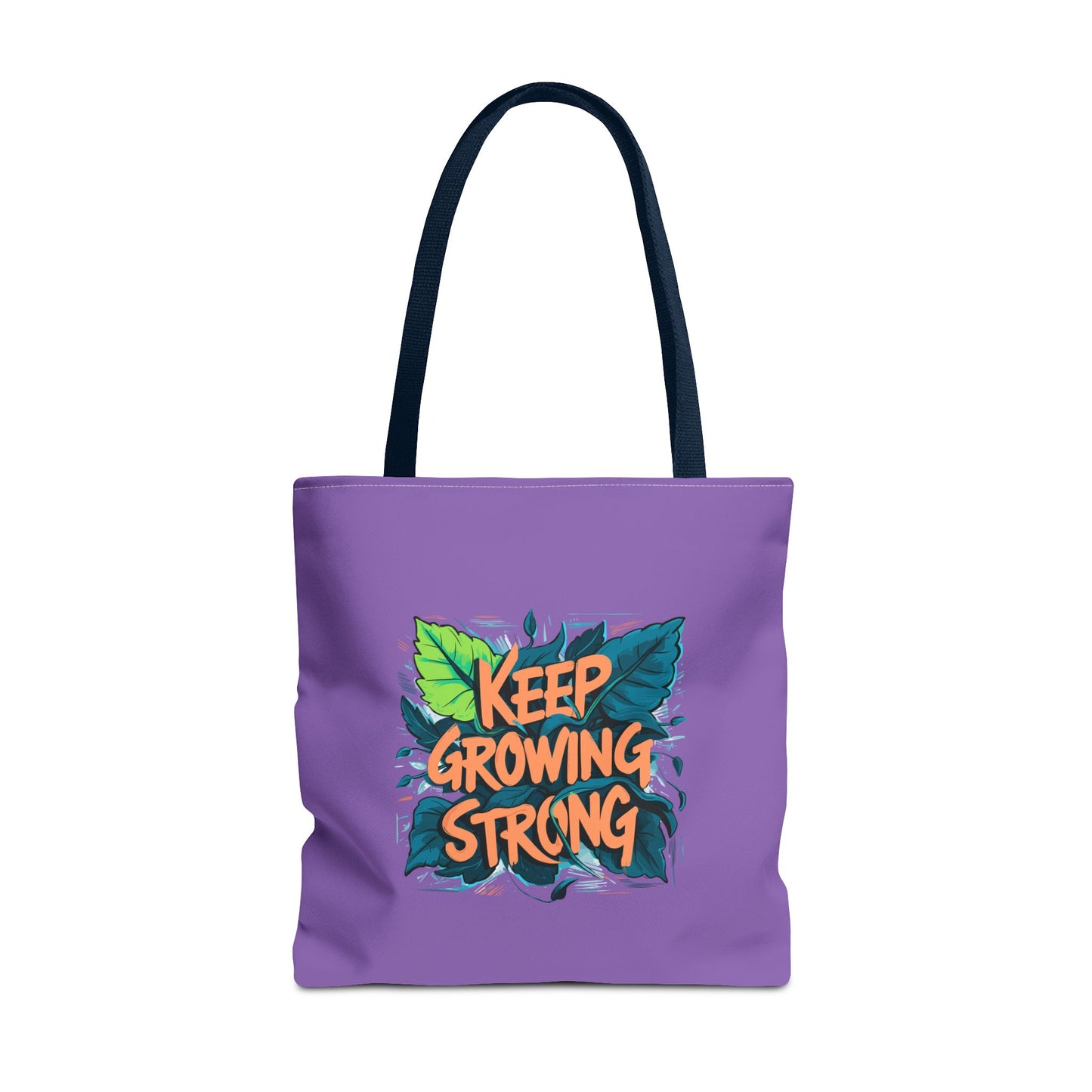 Keep Growing Strong Tote Bag (AOP)