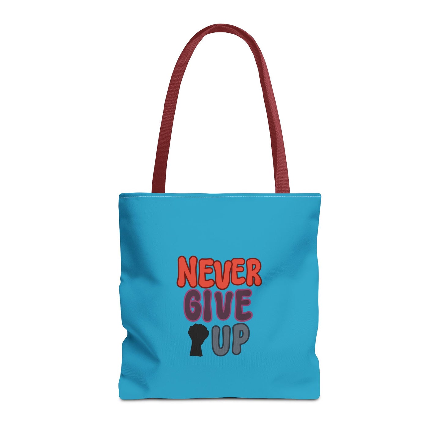 Never Give Up Tote Bag (AOP)
