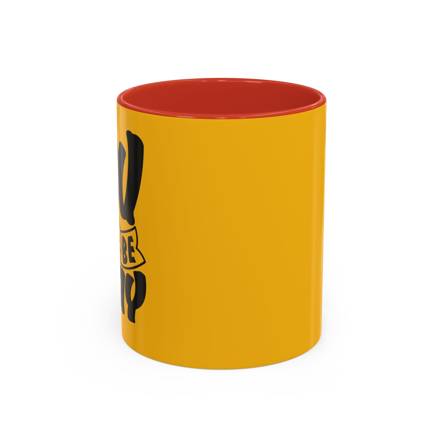 You Will Be Okay Accent Coffee Mug (11, 15oz)