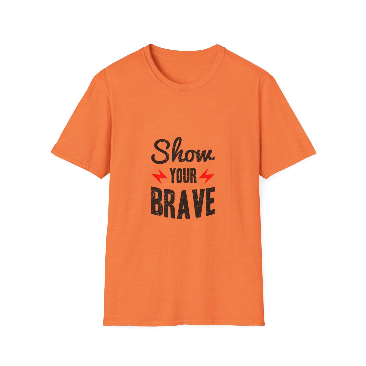 Show Your Brave Unisex Softstyle T-Shirt