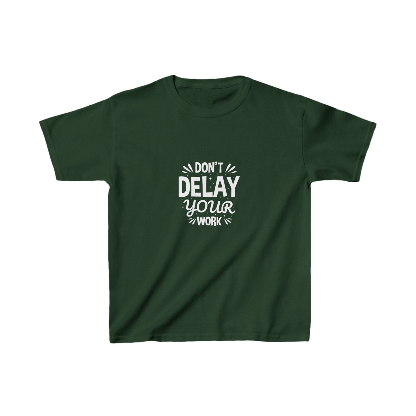 Don' T Delay Your Work Kids Heavy Cotton™ Tee