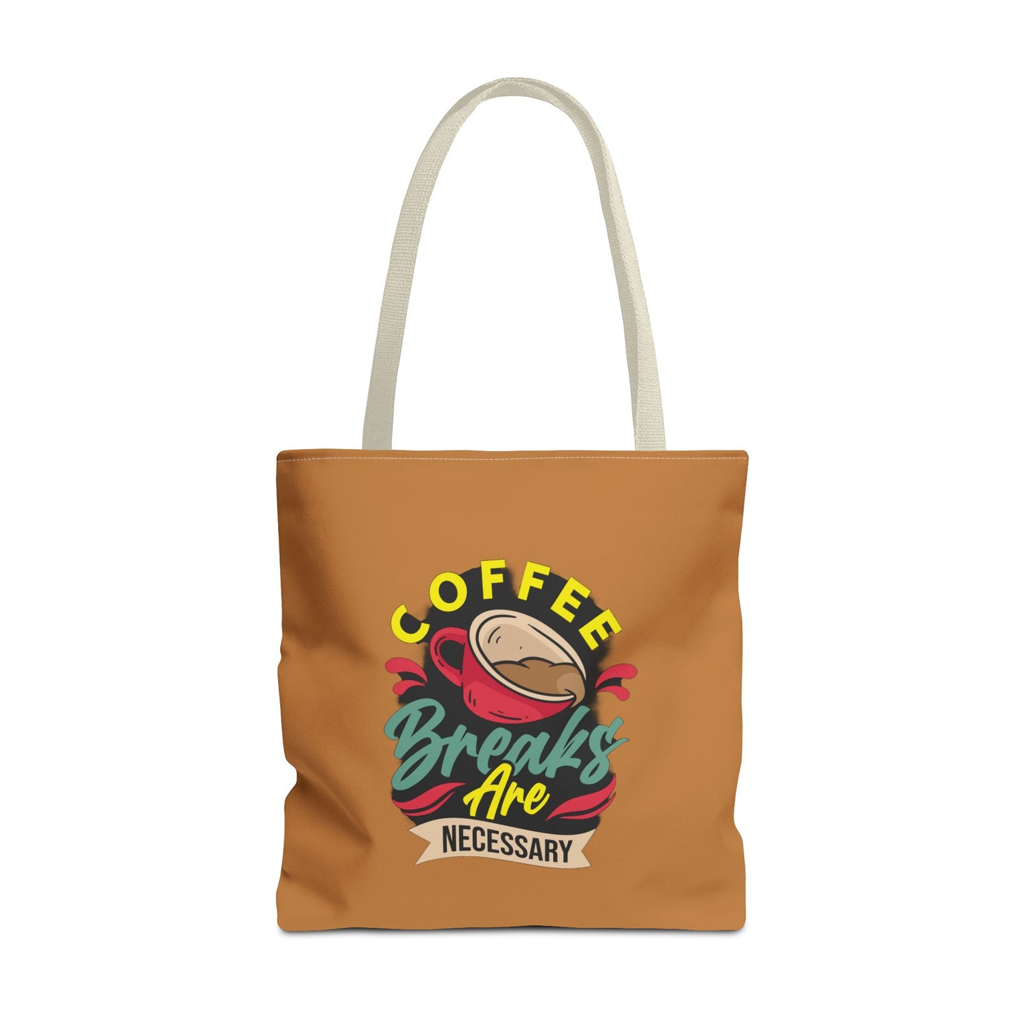 Coffee Breaks Are Necessary Tote Bag (AOP)