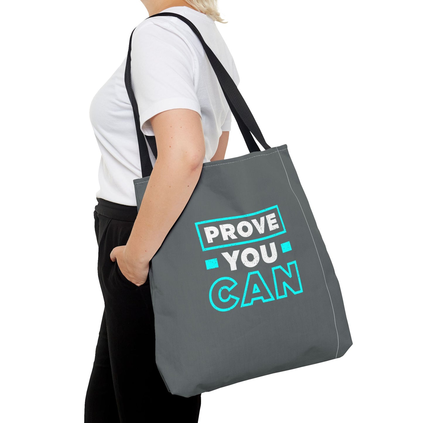 Prove You Can Tote Bag (AOP)