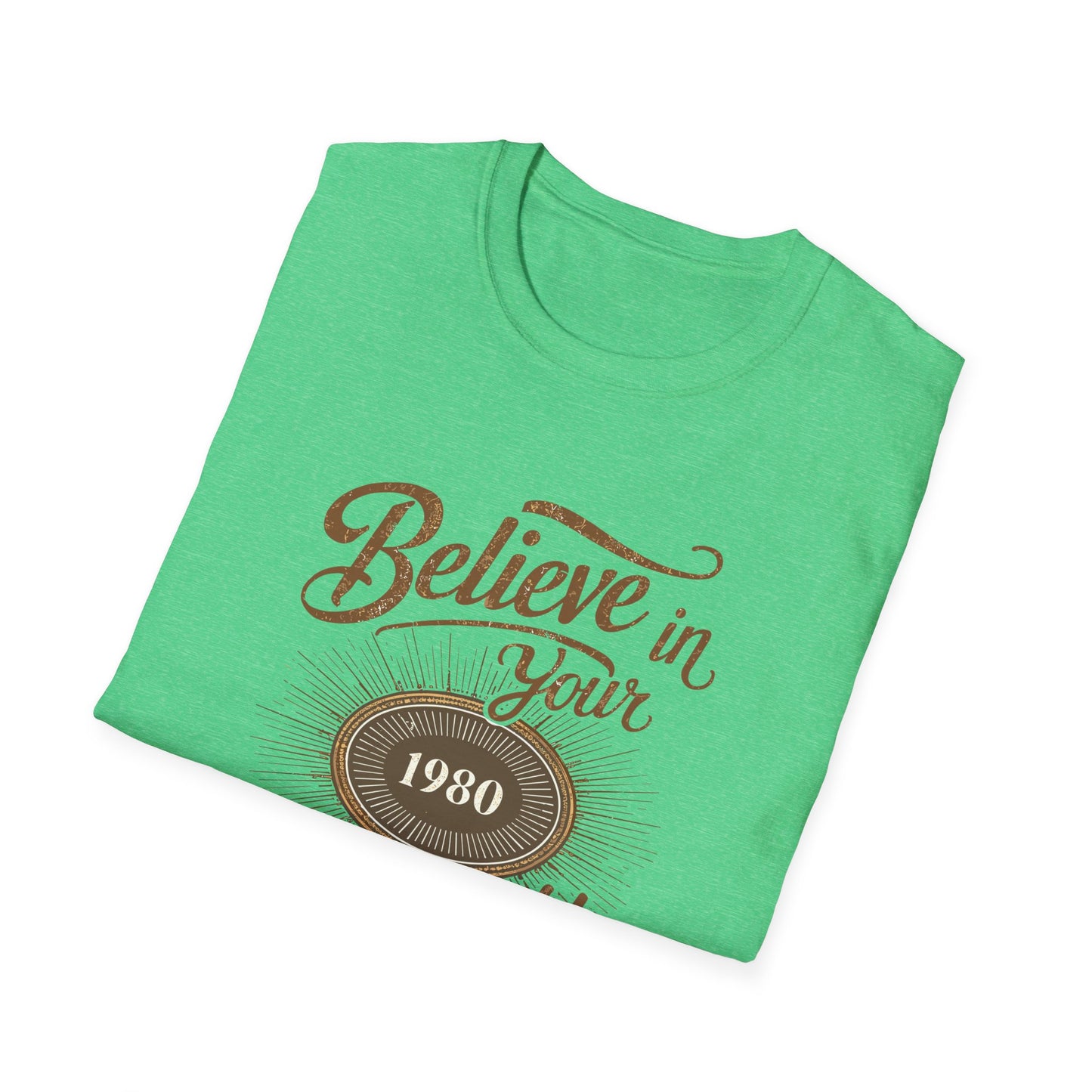 Believe In Your Unstopable Potential Unisex Softstyle T-Shirt