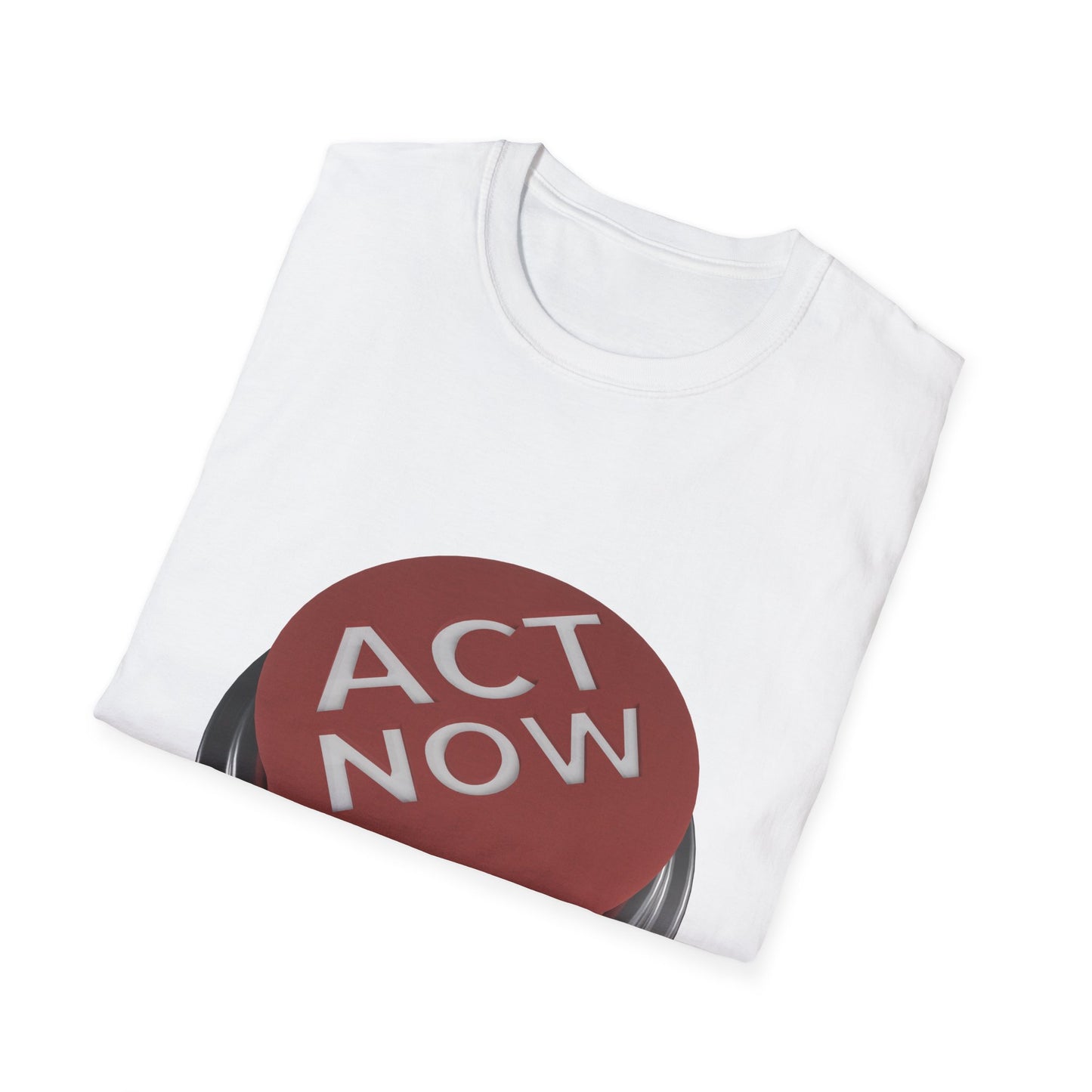 Act Now Unisex Softstyle T-Shirt