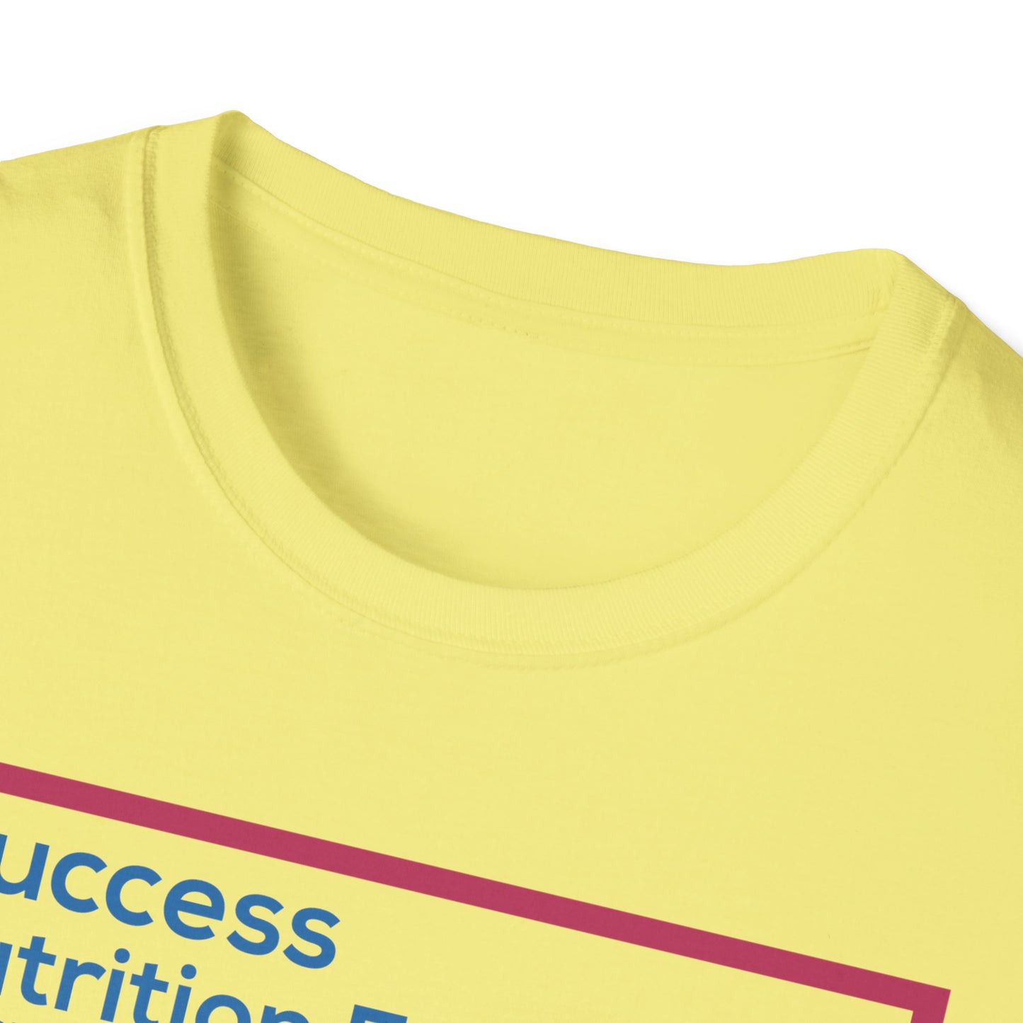 Success Nutrition Facts Unisex Softstyle T-Shirt