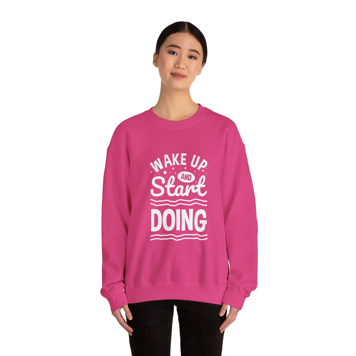 Wake Up And Start Doing Unisex Heavy Blend™ Crewneck Sweatshirt