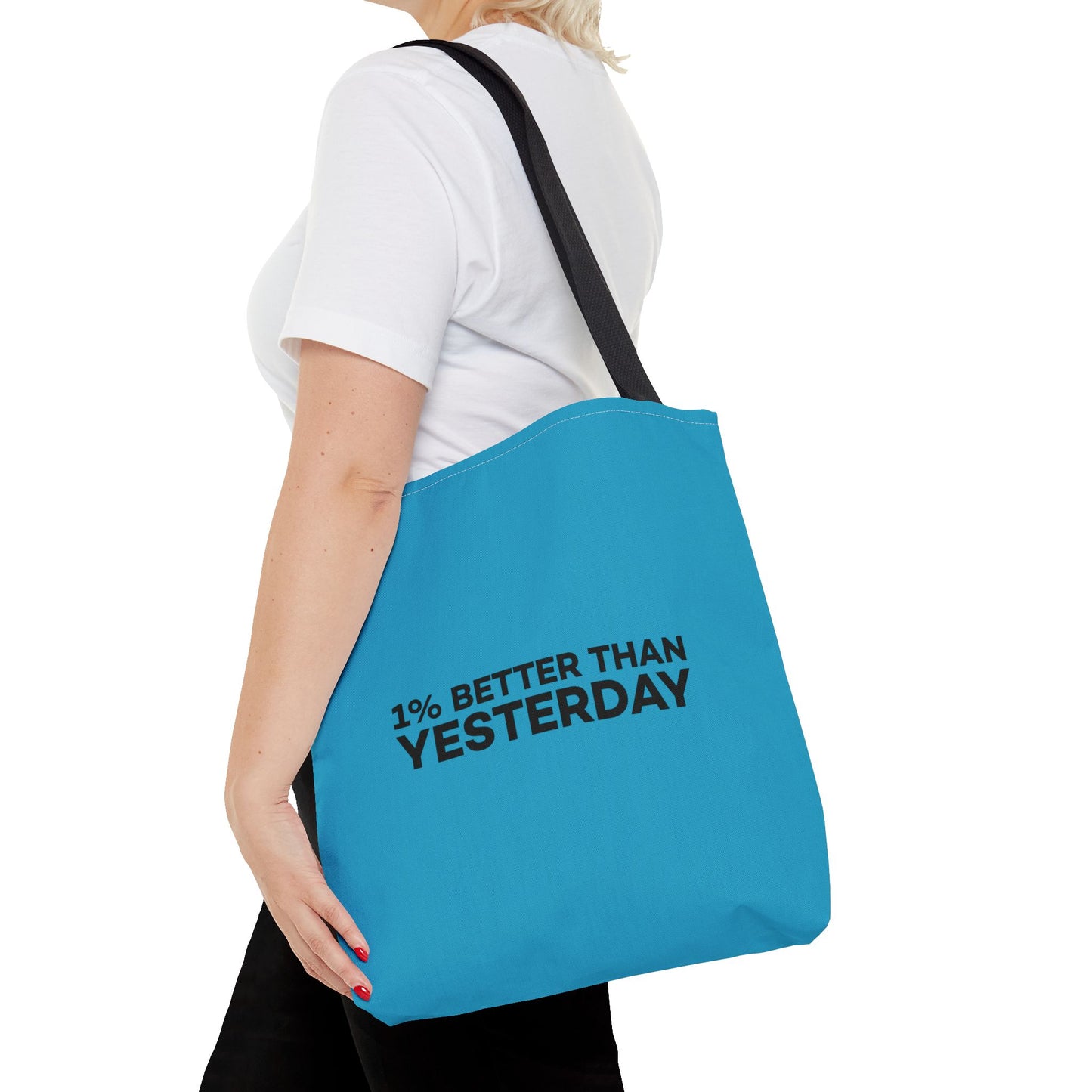 1% Better Than Yesterday Tote Bag (AOP)