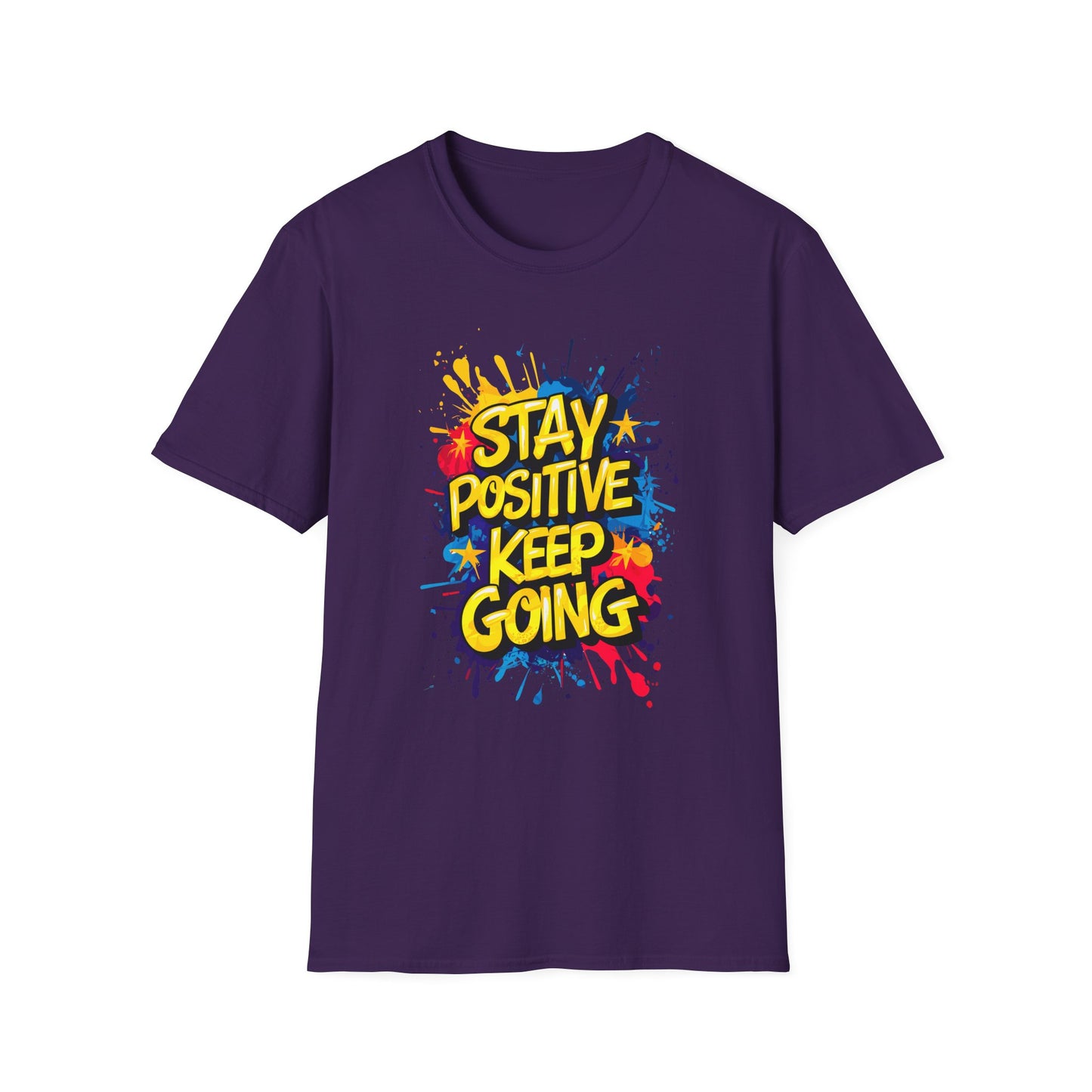 Stay Positive  Keep Going  Unisex Softstyle T-Shirt