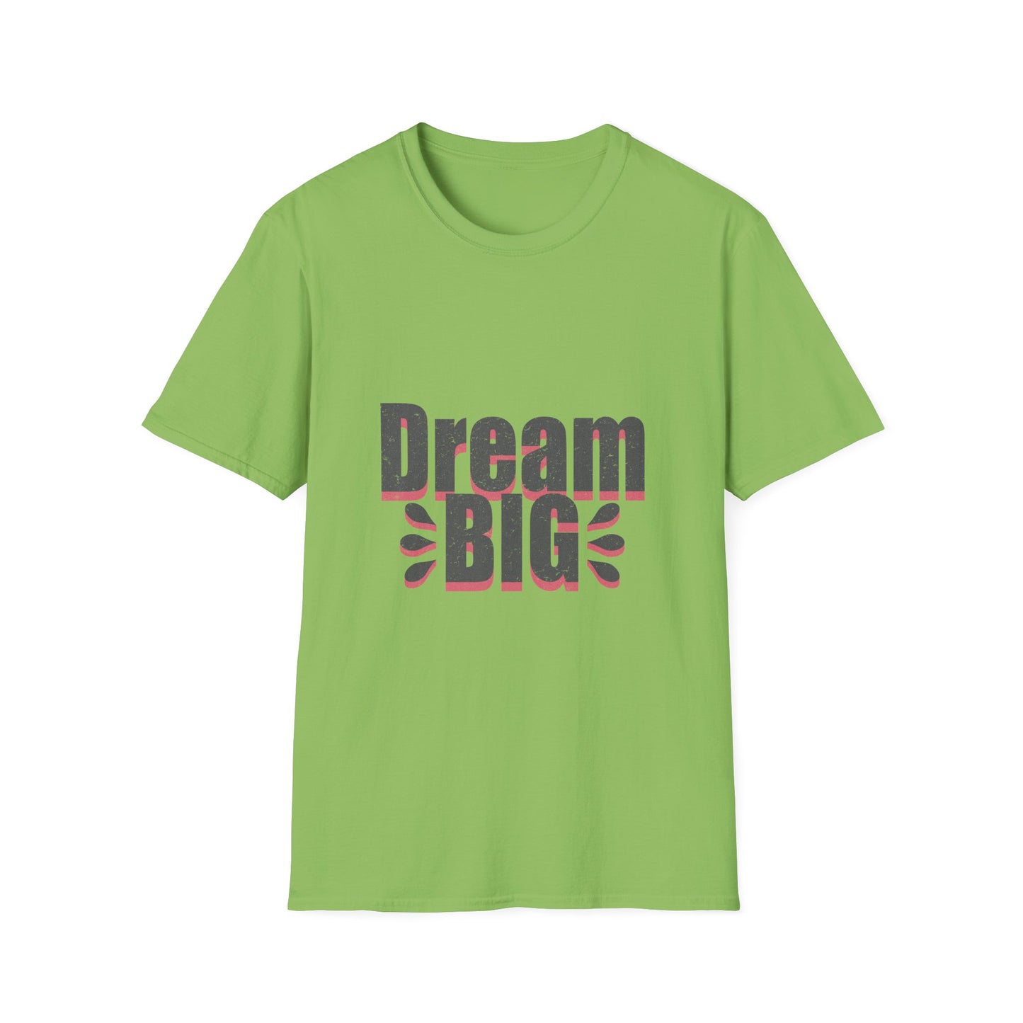 Dream Big Unisex Softstyle T-Shirt