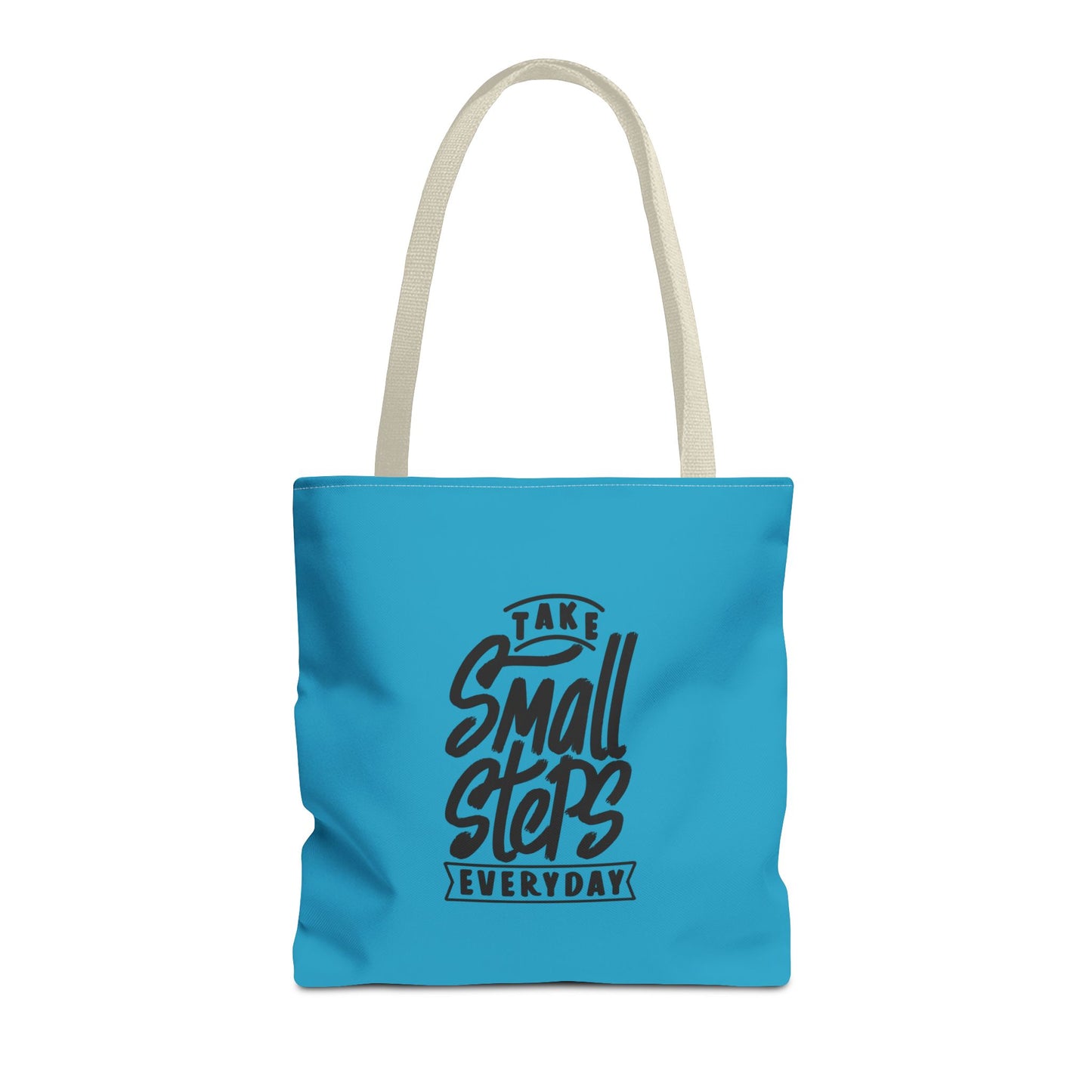 Take Small Steps Everyday Tote Bag (AOP)
