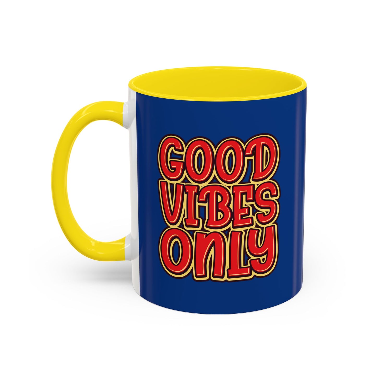 Good Vibes Only Accent Coffee Mug (11, 15oz)